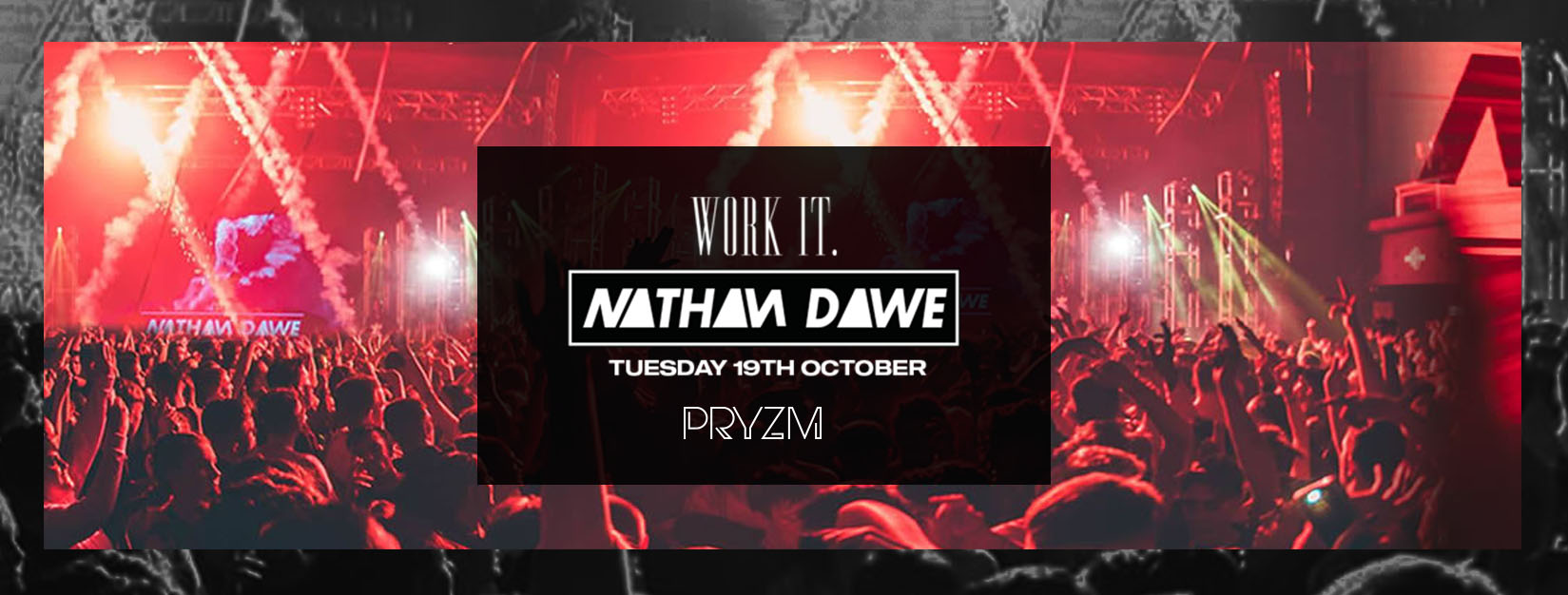 [LAST 150 TICKETS!] Work It – Nathan Dawe – Birmingham’s Biggest Student Night