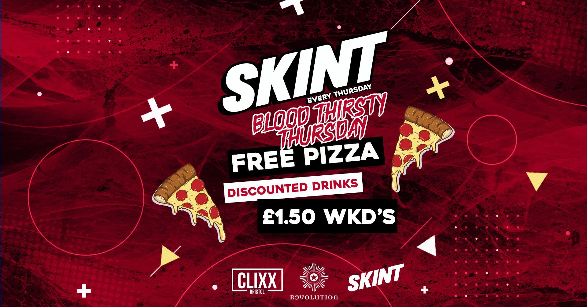 SKINT | Blood Thirsty Thursday – FREE PIZZA + £1.50 VK’s