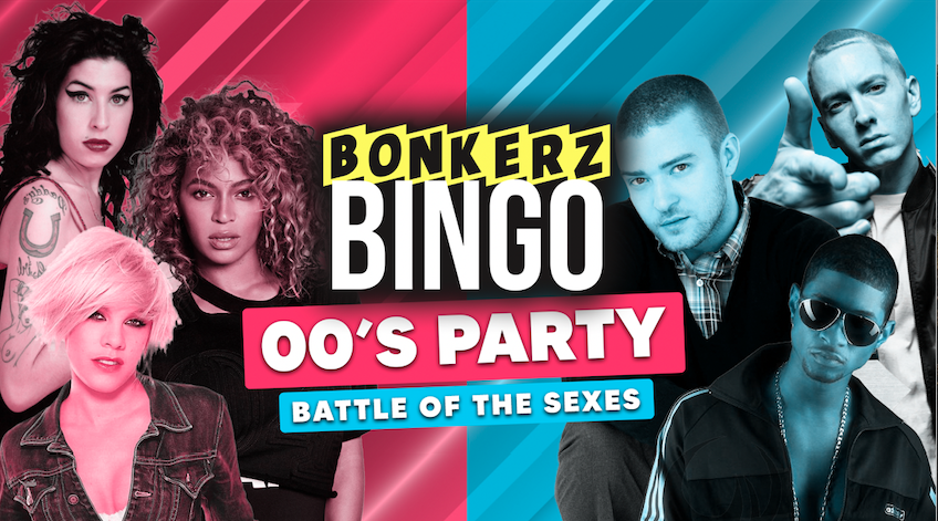 Bonkerz Bingo | 00’s Party – Battle of the sexes | Tue 23rd Nov