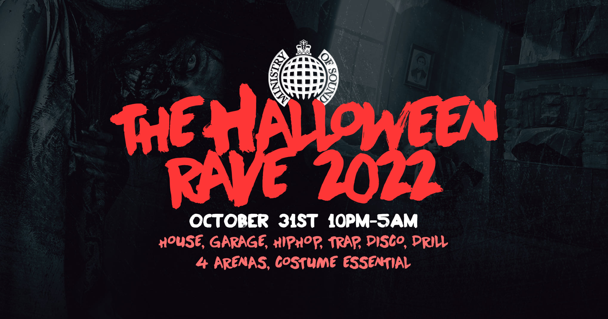 ⛔️ SOLD OUT ⛔️  The Halloween Rave 2022  |  Ministry of Sound 👻 ⛔️ SOLD OUT ⛔️