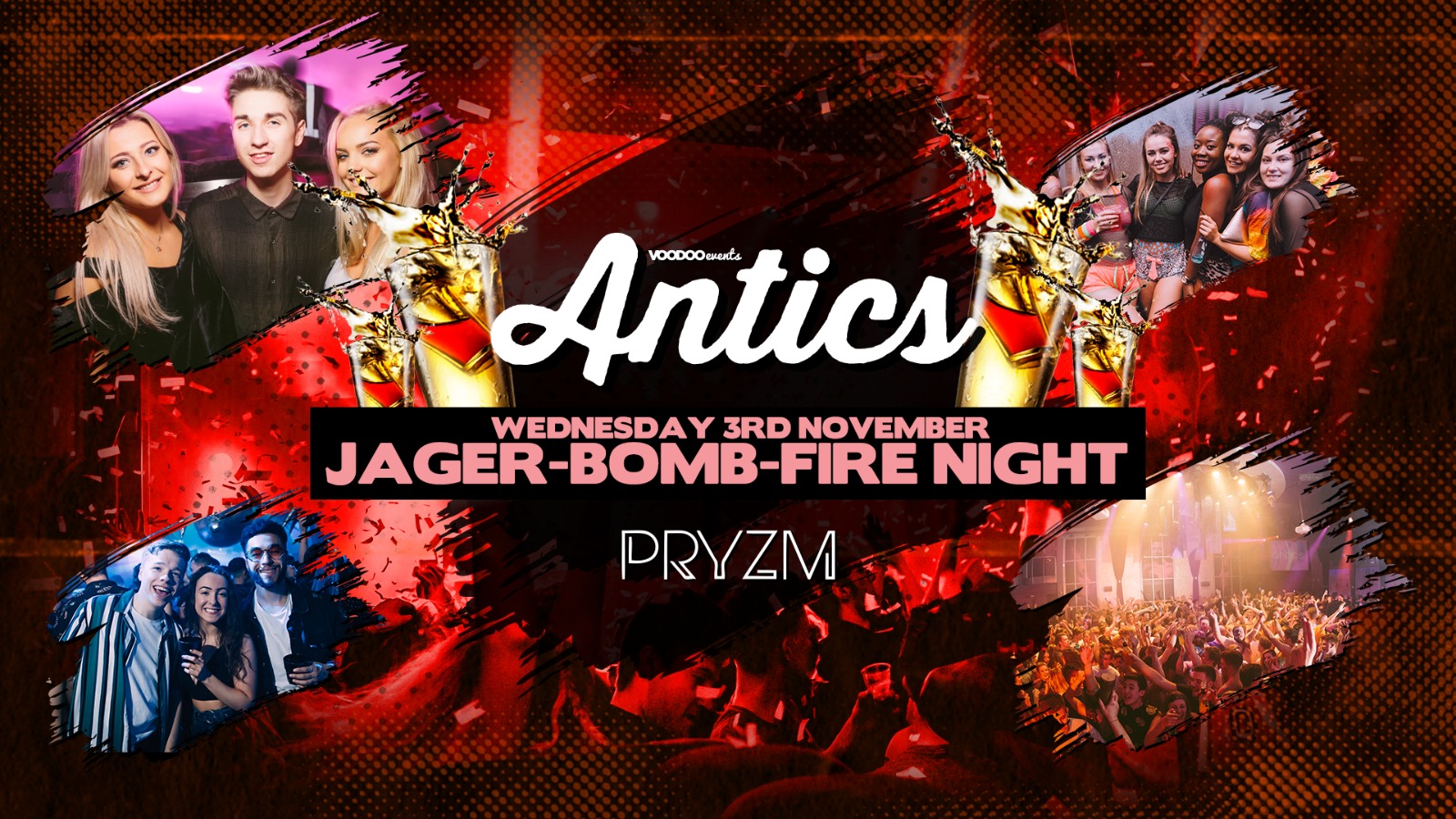 Antics at PRYZM Leeds JBomb-Fire Night – 3rd November