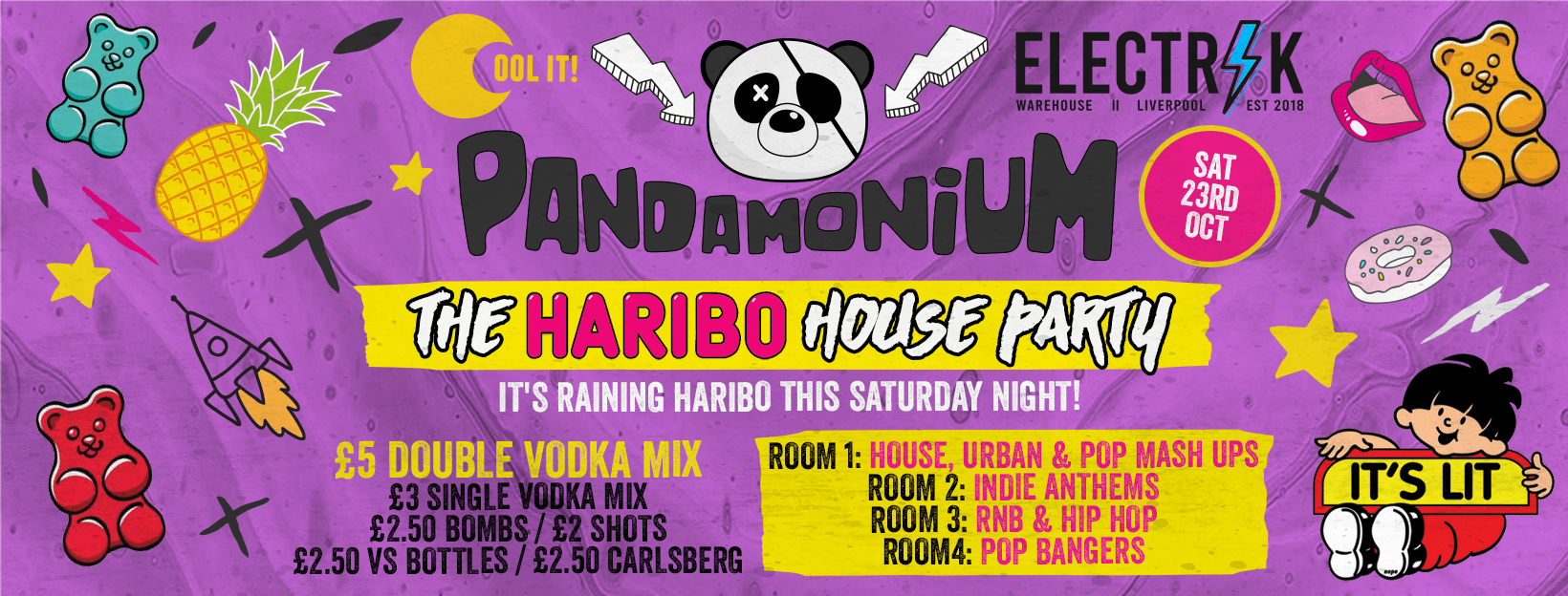 Pandamonium Saturdays : Haribo House Party