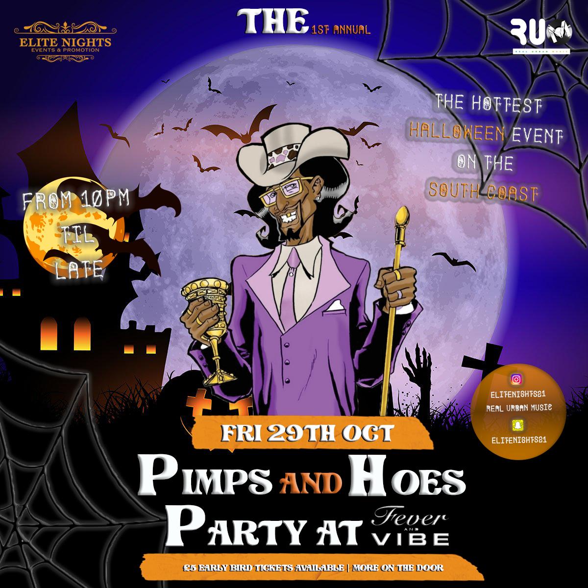 Pimps And Hoes Halloween Party 2019 PIMIPS & HOES HALLOWEEN PARTY at Fever & Vibe, Southampton on 29th Oct