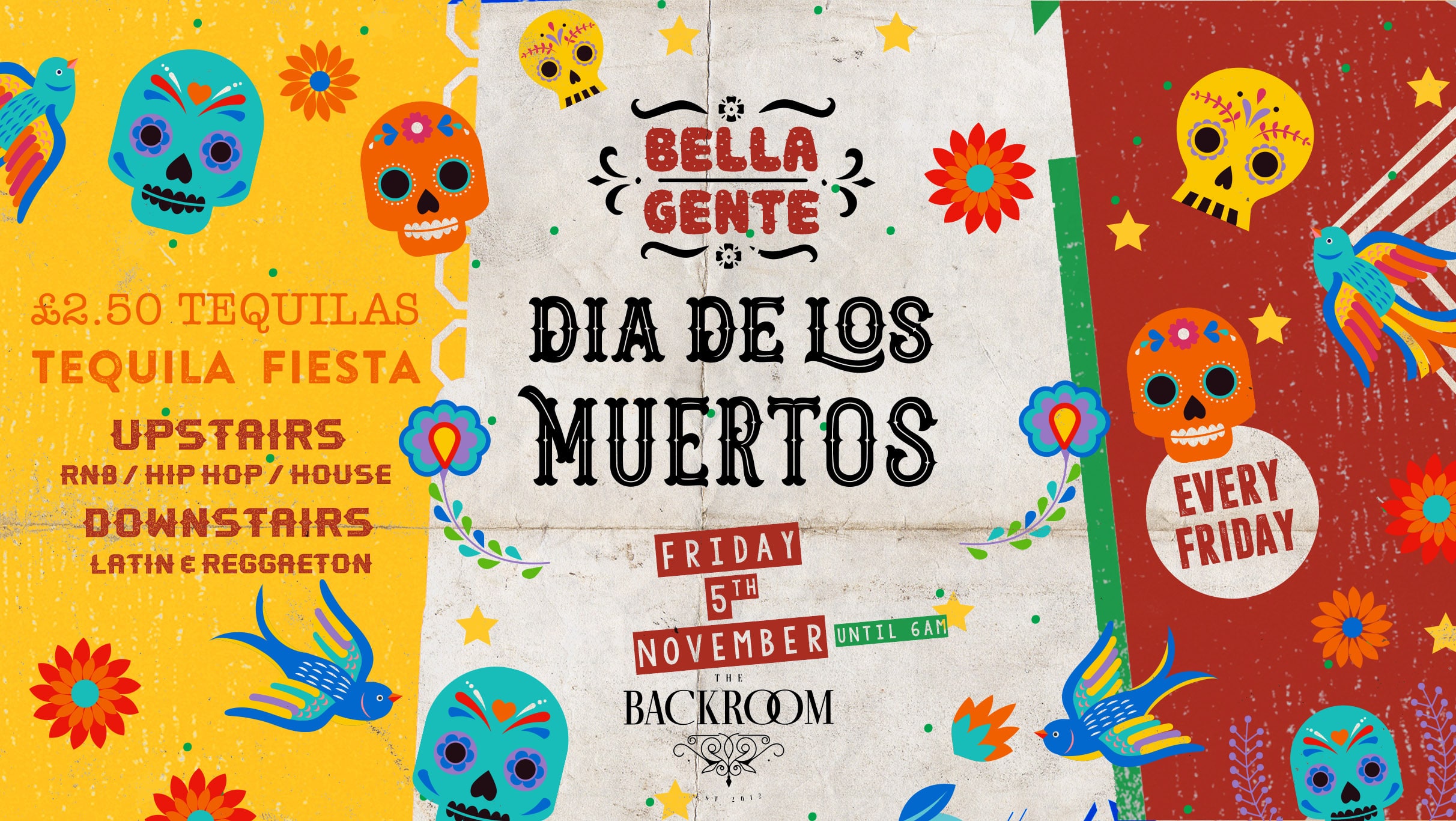 Bella Gente – Dia De Los Muertos – La Fiesta @ The Backroom – 5th November