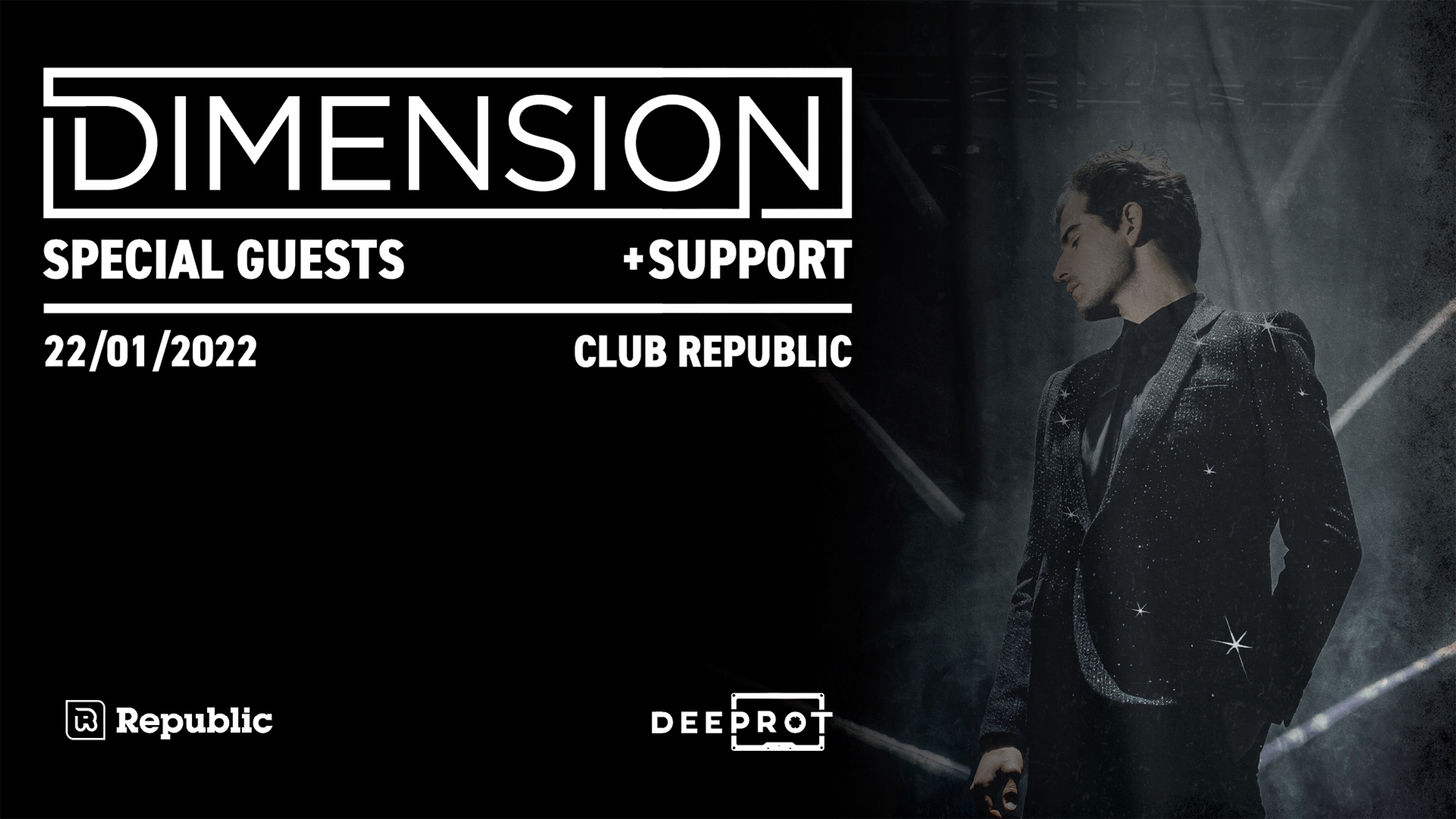 Deeprot presents: Dimension + Special Guests [DATE TO BE CONFIRMED]