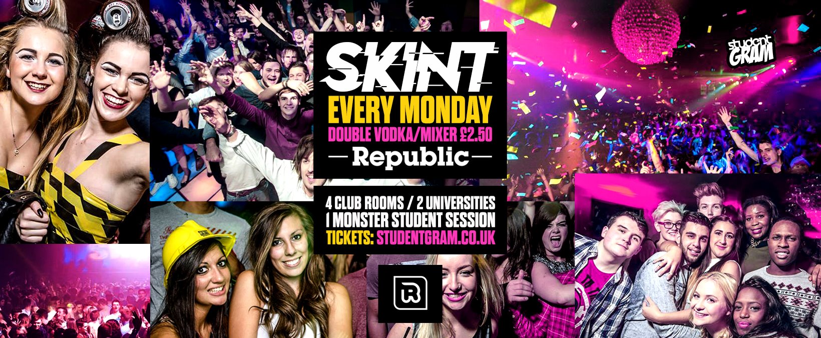 SKINT MONDAYS  – Double Vodka & Mixer £2.50 All Night [Tickets from £4]