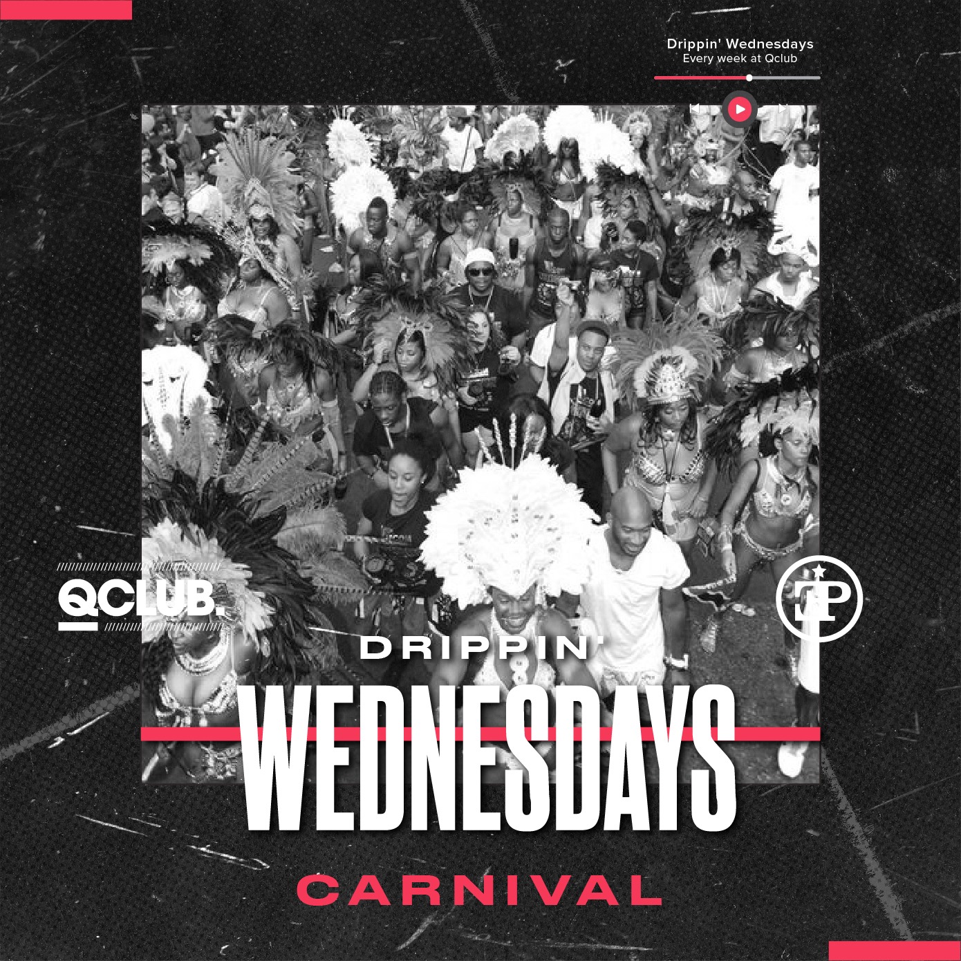 Drippin’ Wednesdays – Carnival Party