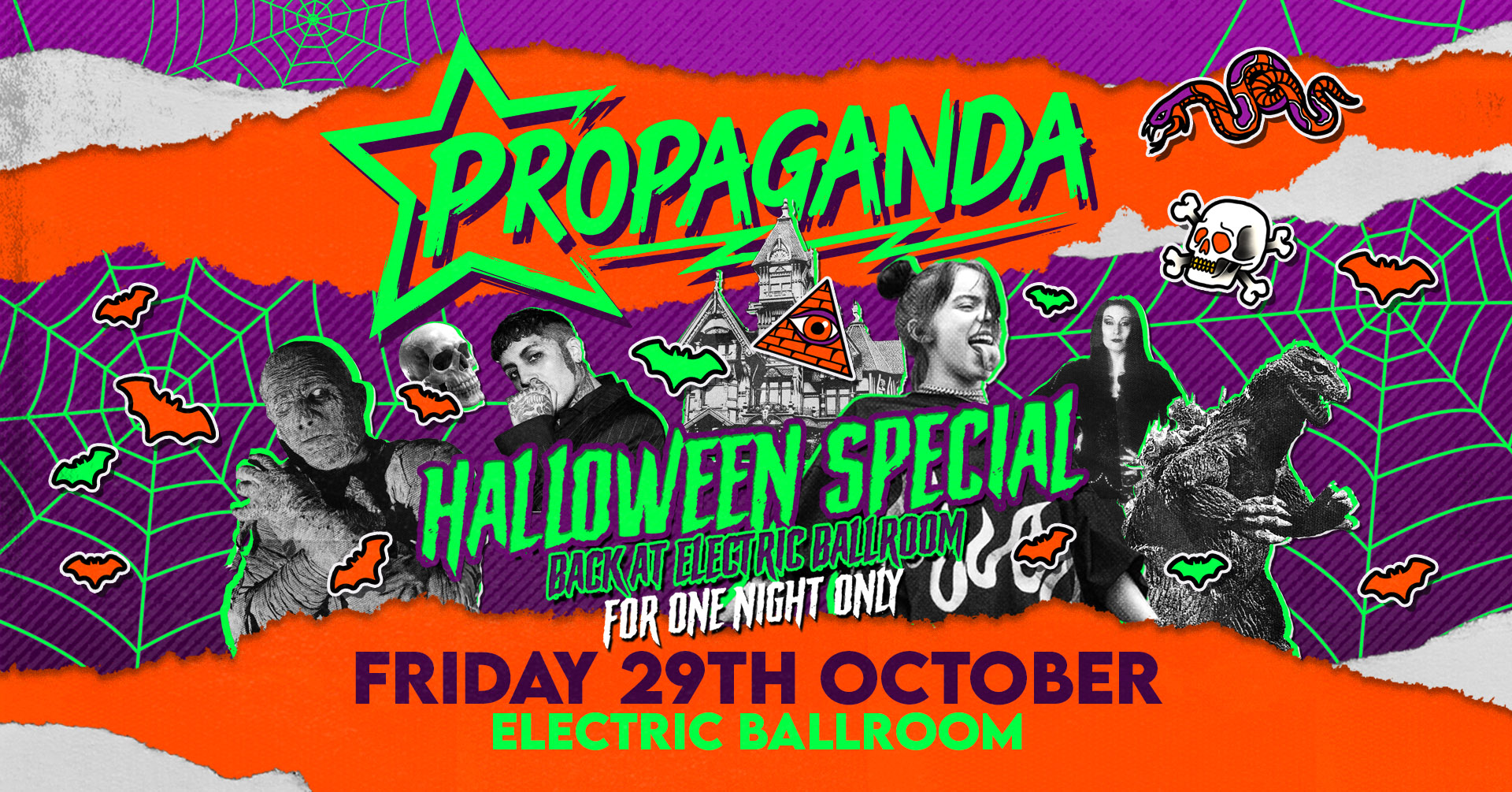 Propaganda London Halloween Special! Back at ELECTRIC BALLROOM for one night only! Friday 29th October