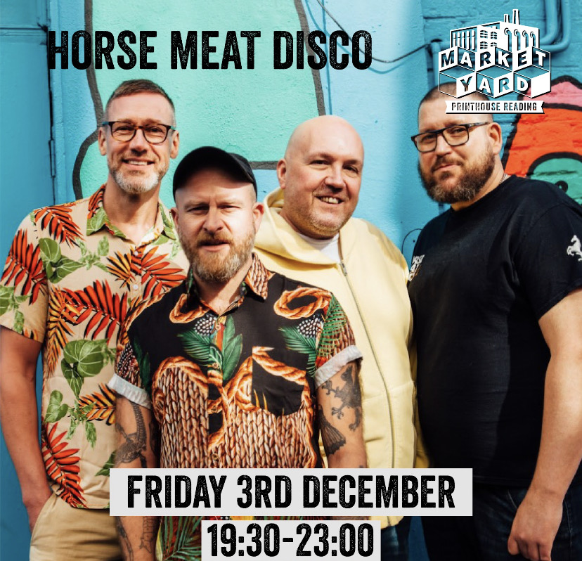 FRIDAY 3RD DECEMBER – AFTERWORK +  HORSE MEAT DISCO