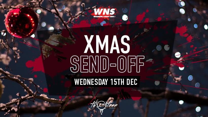 WNS every Wednesday – 15th December – Bar Thirteen – Surrey Freshers 2021