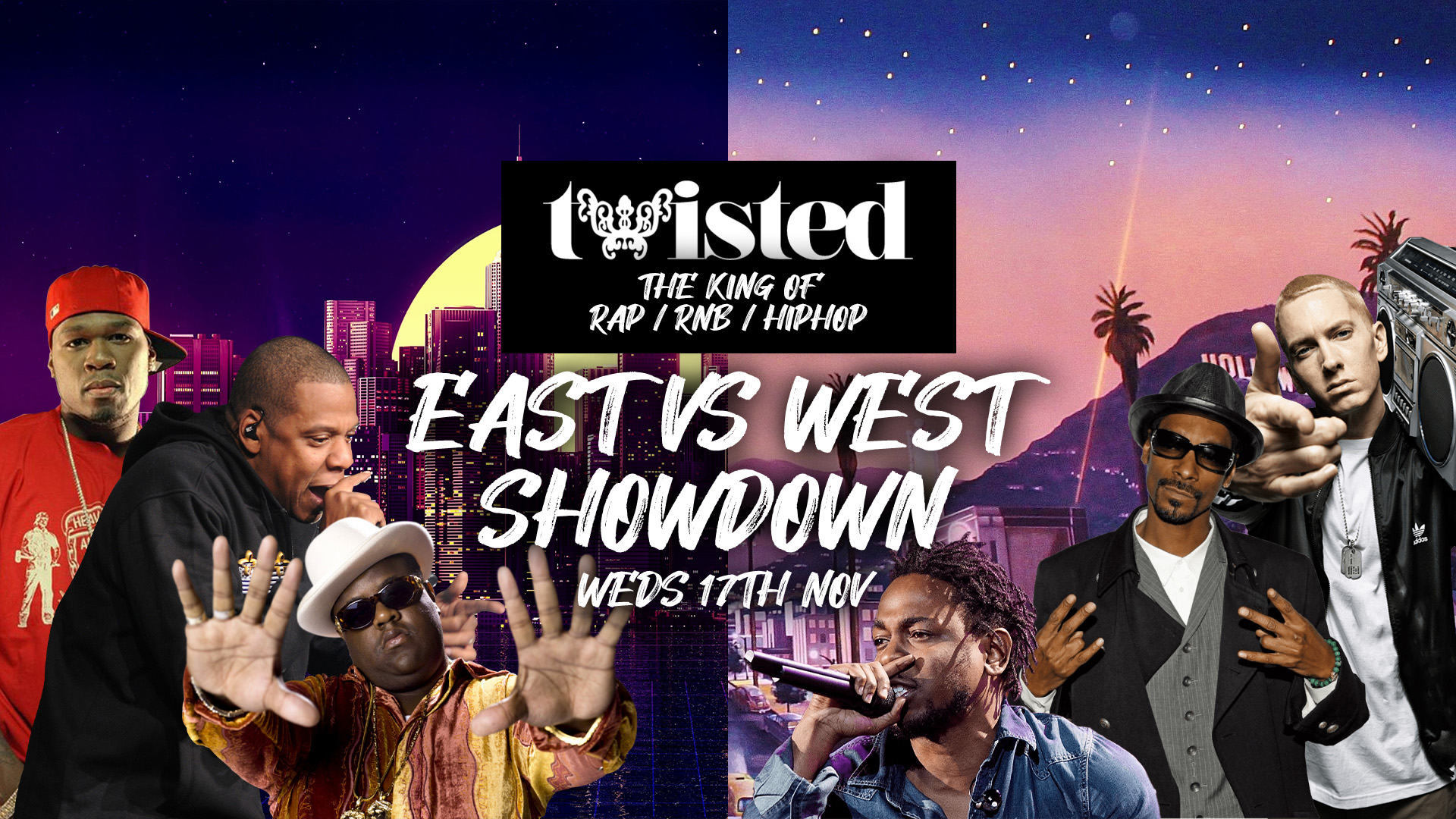 Twisted East Coast VS West Coast Showdown | 2-4-1 DRINKS