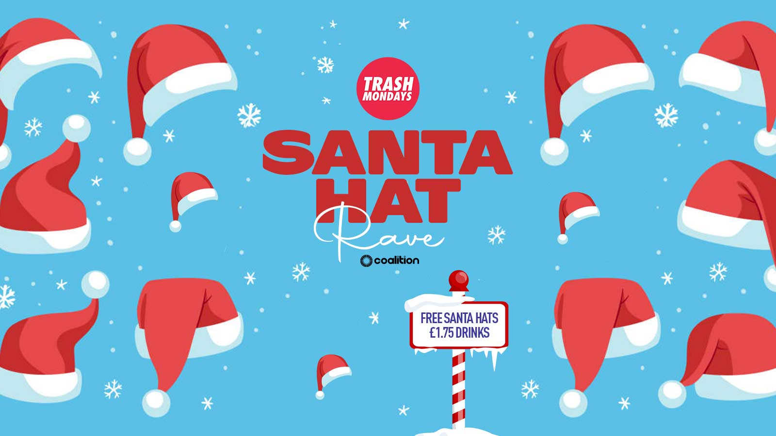 TRASH Mondays Santa Hat Rave | 100s Free Santa Hats