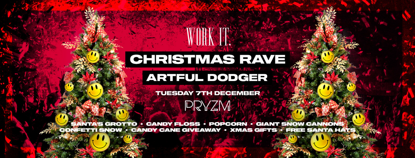 [147 TICKETS LEFT!] Work It. – Christmas Rave feat Artful Dodger [DJ SET]