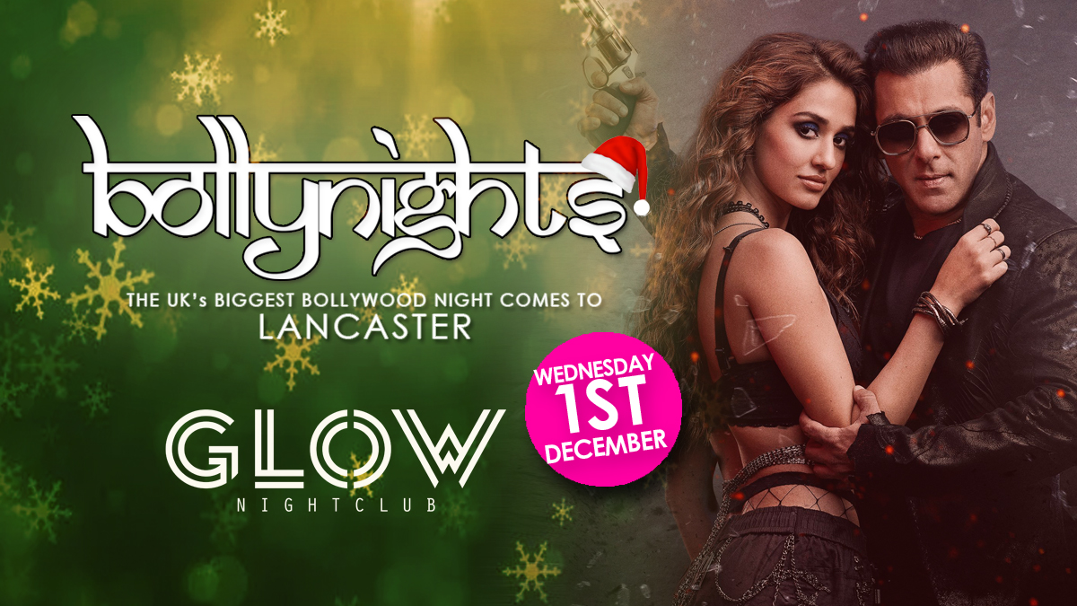 Bollynights Lancaster: Wednesday 1st December | GLOW Nightclub