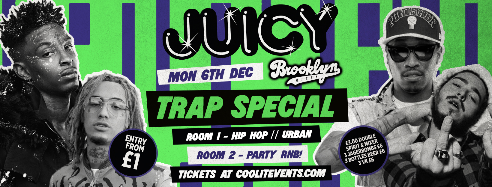 JUICY Mondays : Trap Special