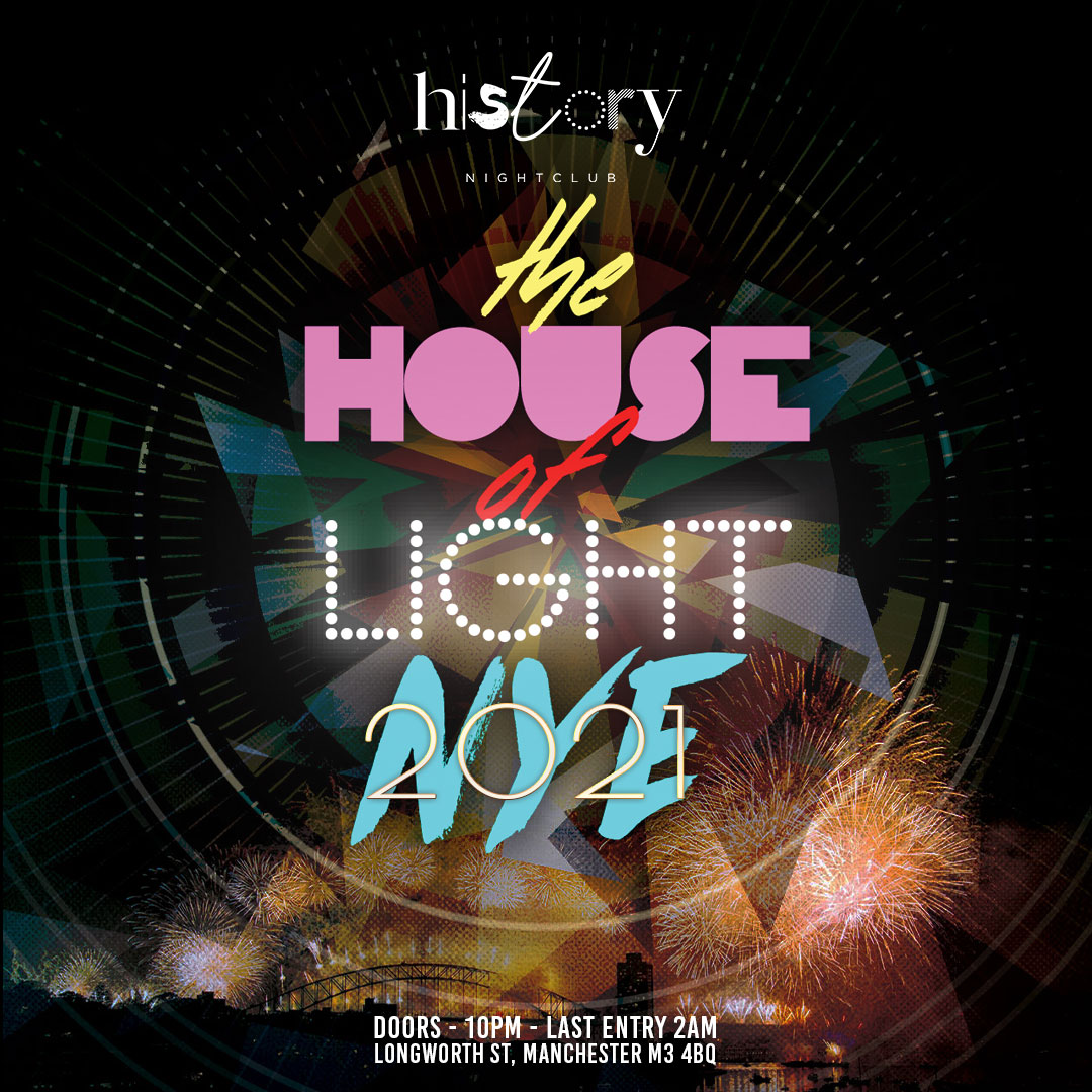 NYE - House of Light - History Nightclub at History Nightclub