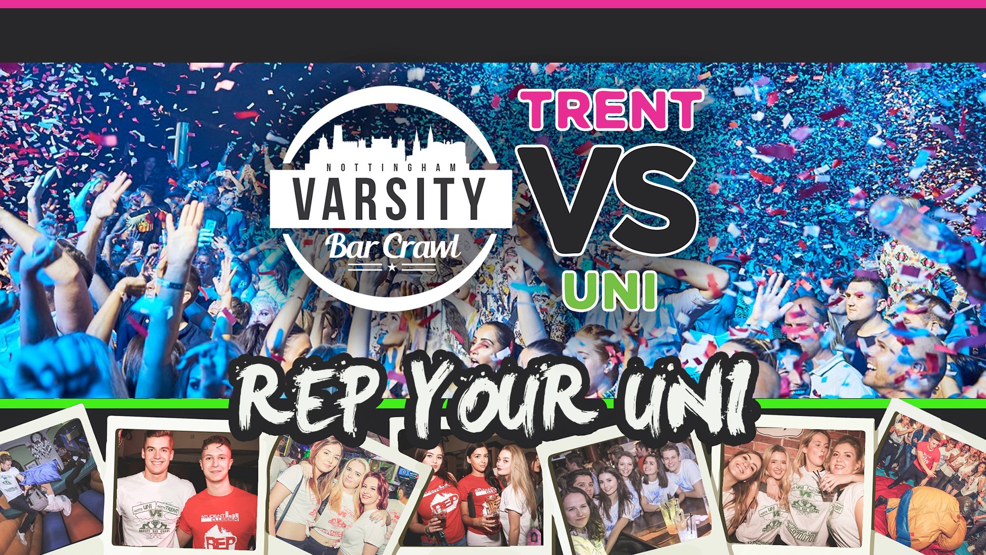 Varsity Bar Crawl Part 2 – Hosted by SKINT | UON vs NTU