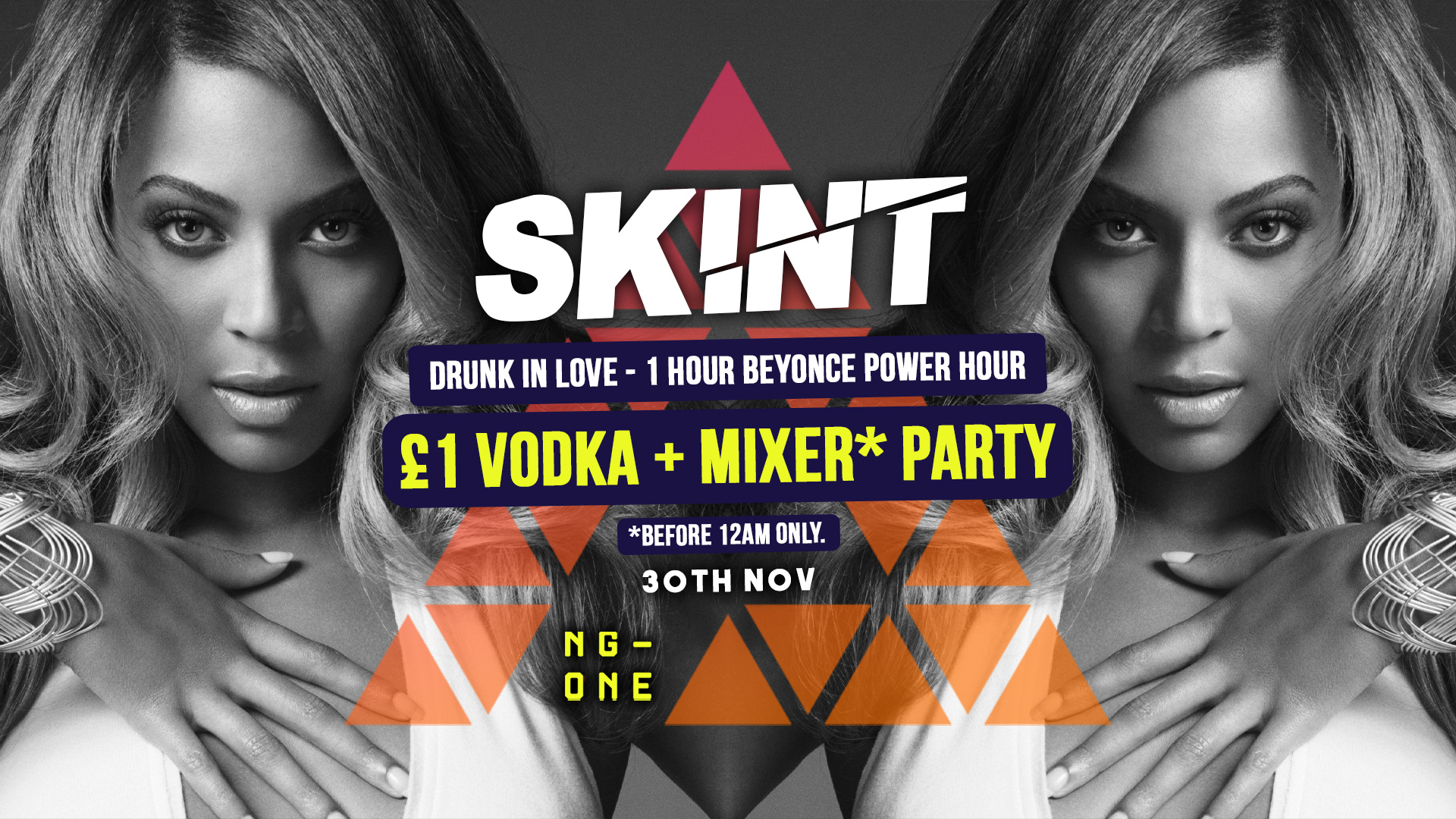 SKINT Tuesdays Drunk in Love £1 Vodka Mixers before 12 | [FINAL 100 Tickets & £1 Drinks]