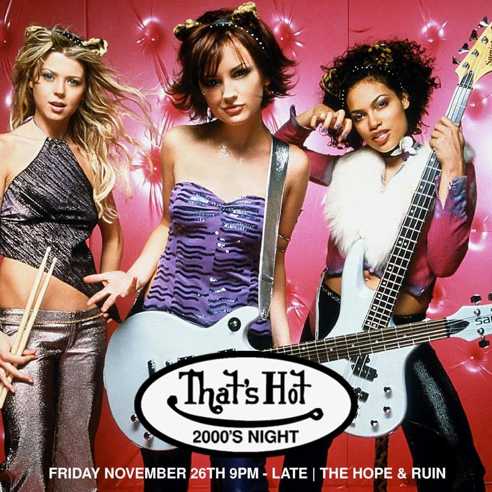 That’s Hot – 00’s Night