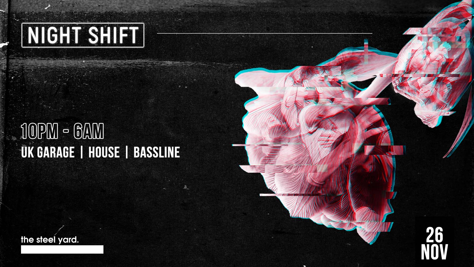NIGHT SHIFT RAVE THE STEEL YARD // FINAL 75 TICKETS at The Steel Yard