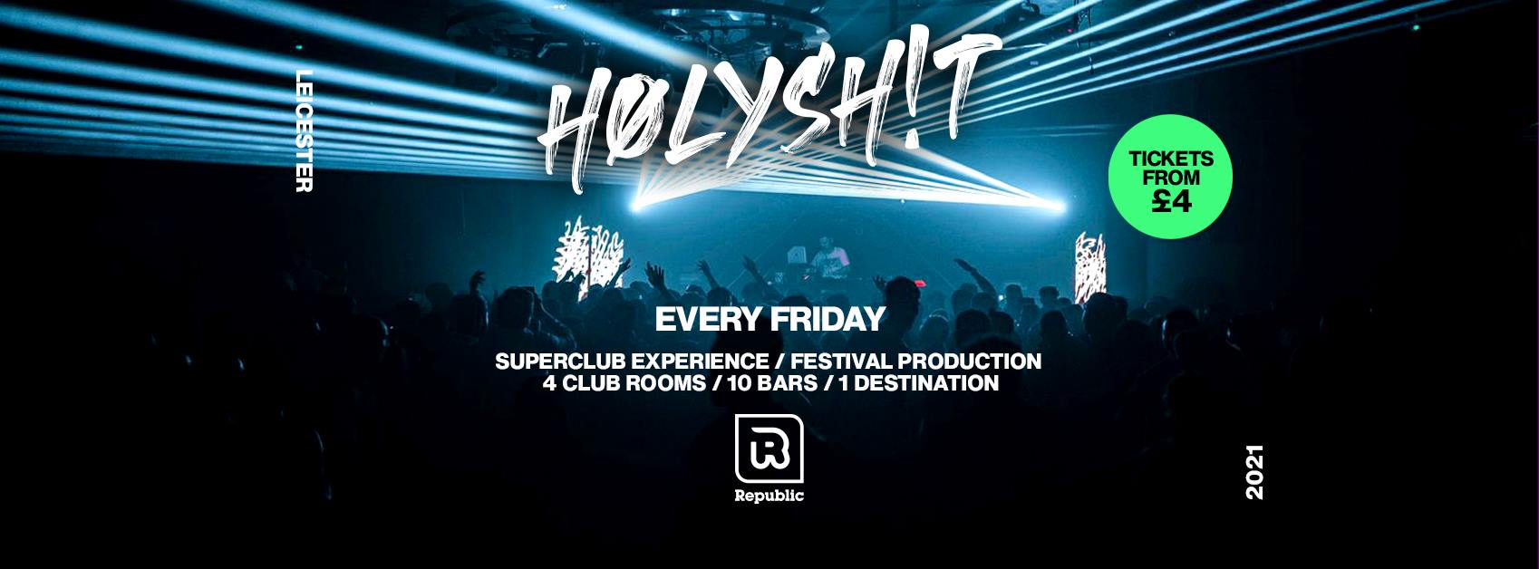 HØLYSH!T – Tonight [Final 100 Tickets]