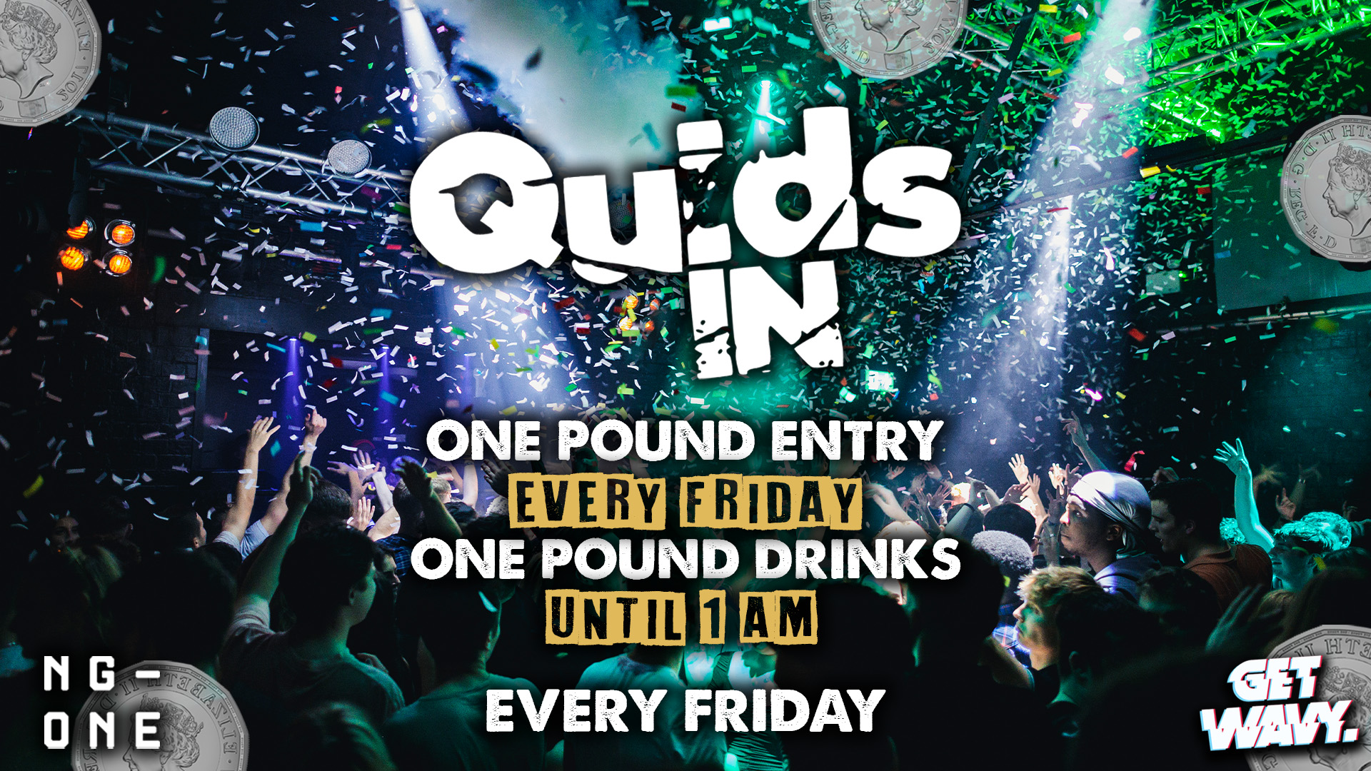 Quids In [£1 Entry & £1 Drinks]