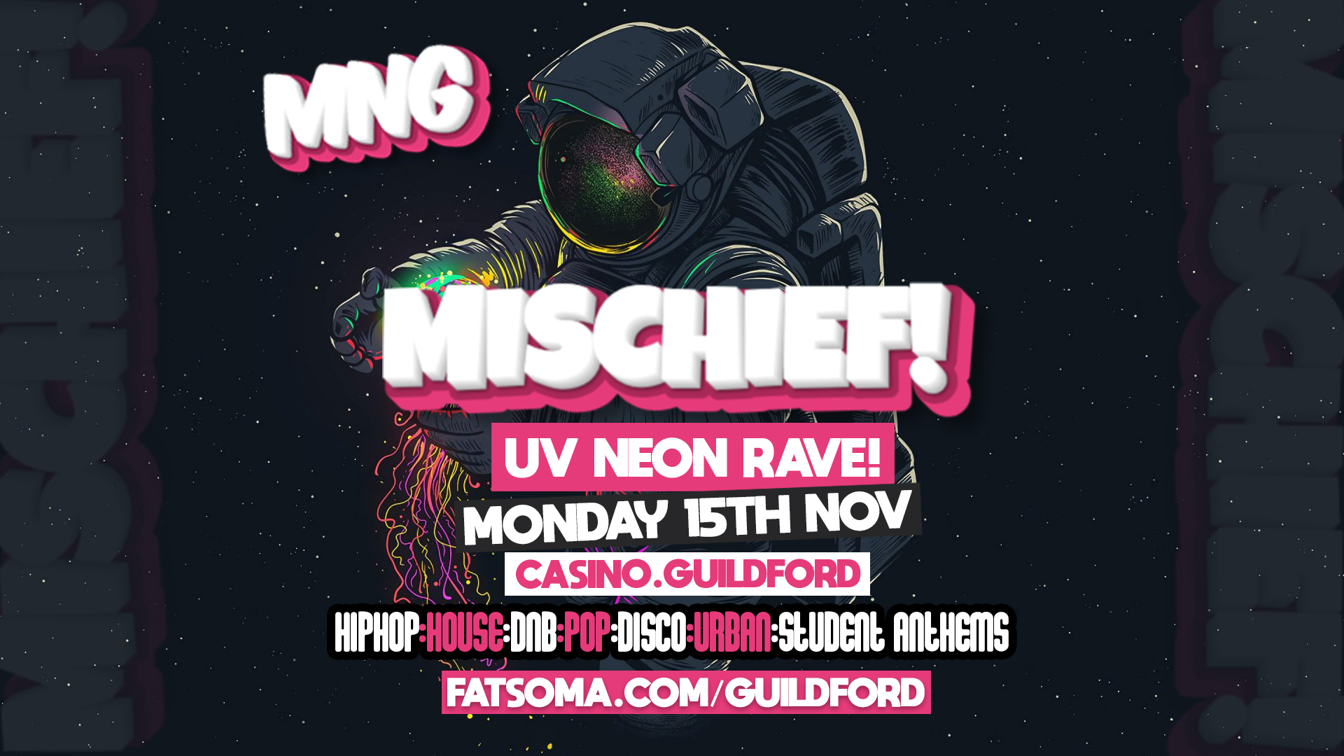 Mischief Mondays Launch Party (UV RAVE) Mon 15th Nov – Casino