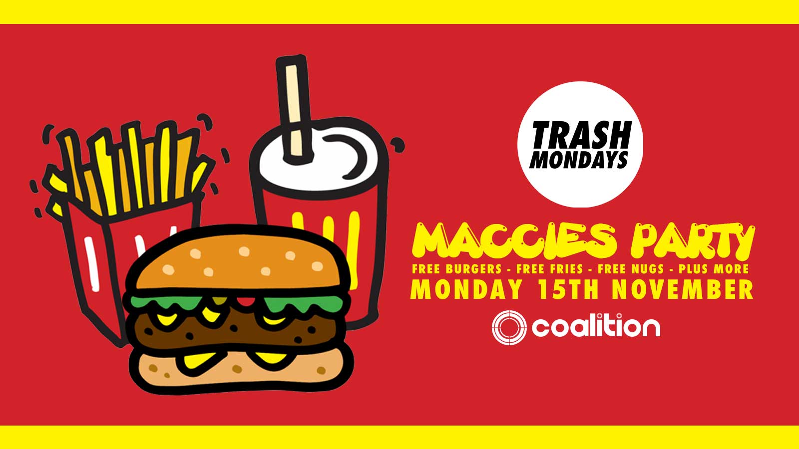 TRASH Mondays x Maccies Party | FREE Burgers, Fries + more!