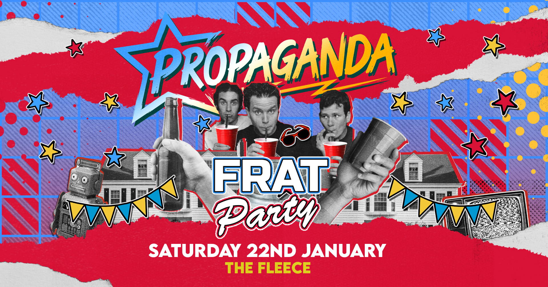 Propaganda Bristol – Frat Party!