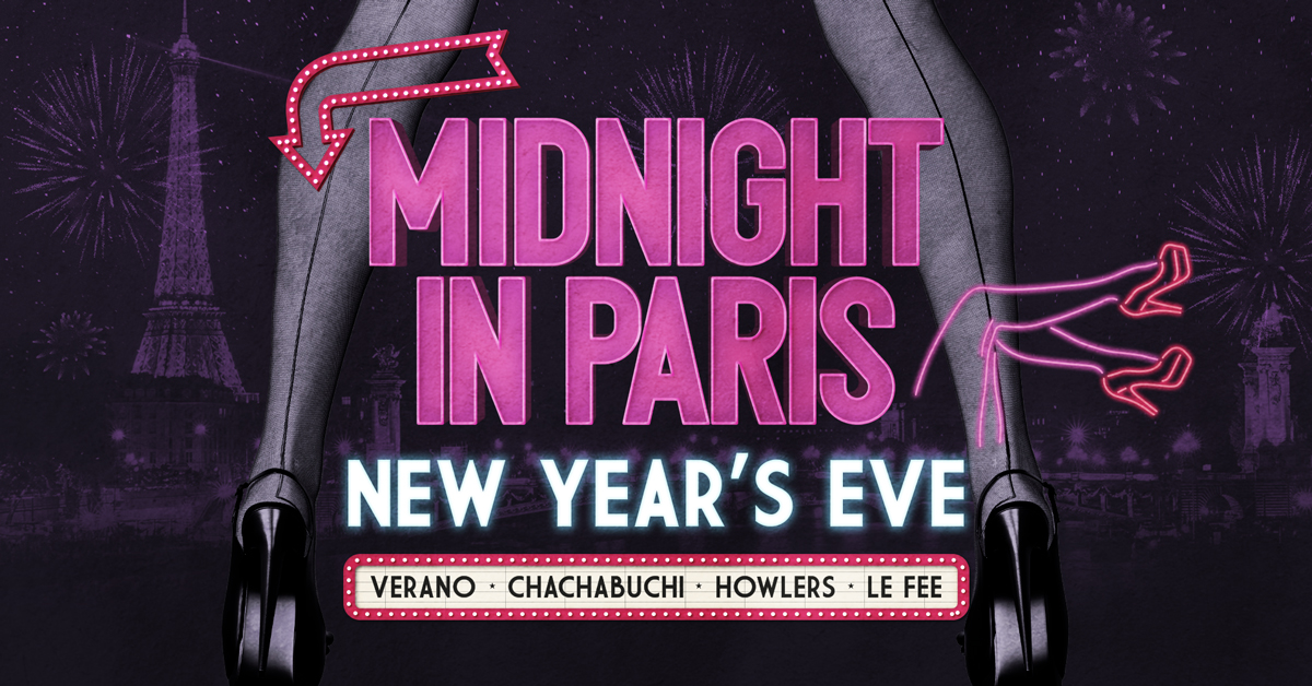 Midnight In Paris   |   NYE   |   Howlers, Verano & La Fee