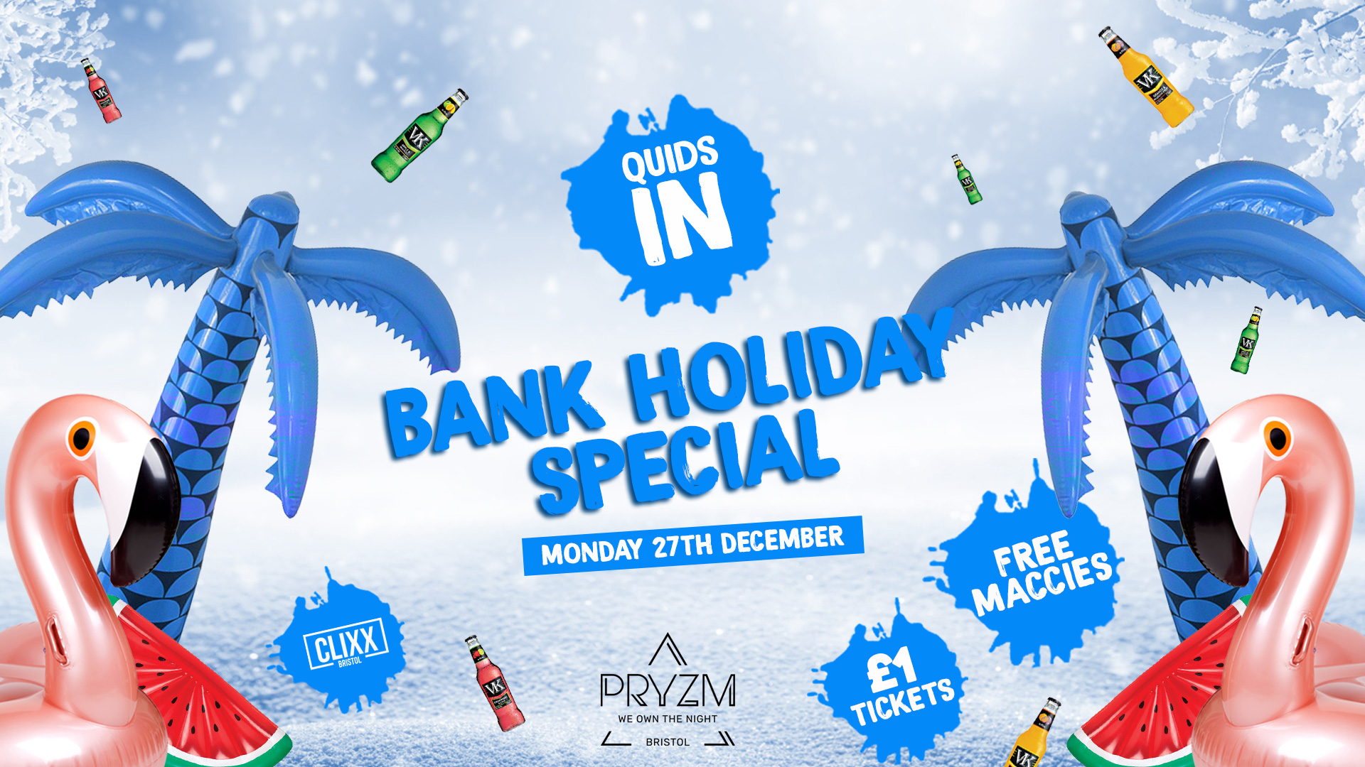 XMAS Bank Holiday QUIDS –  £1 Tickets