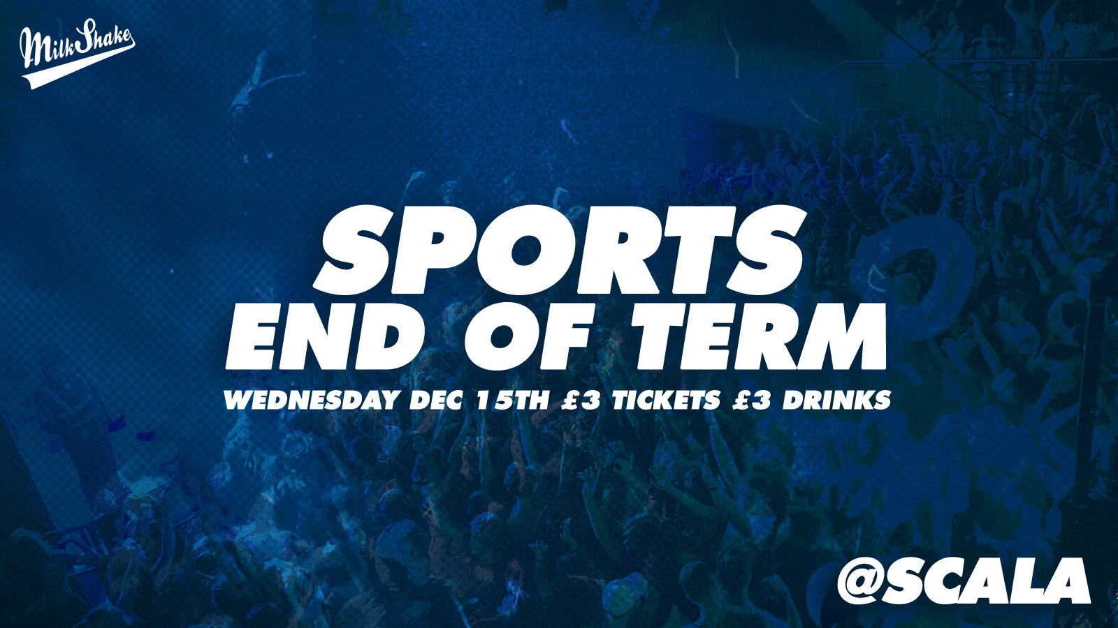 Sports END OF TERM Party 2021 ❄️ @ SCALA Kings Cross! (TICKETS ON THE DOOR IF NEEDED)