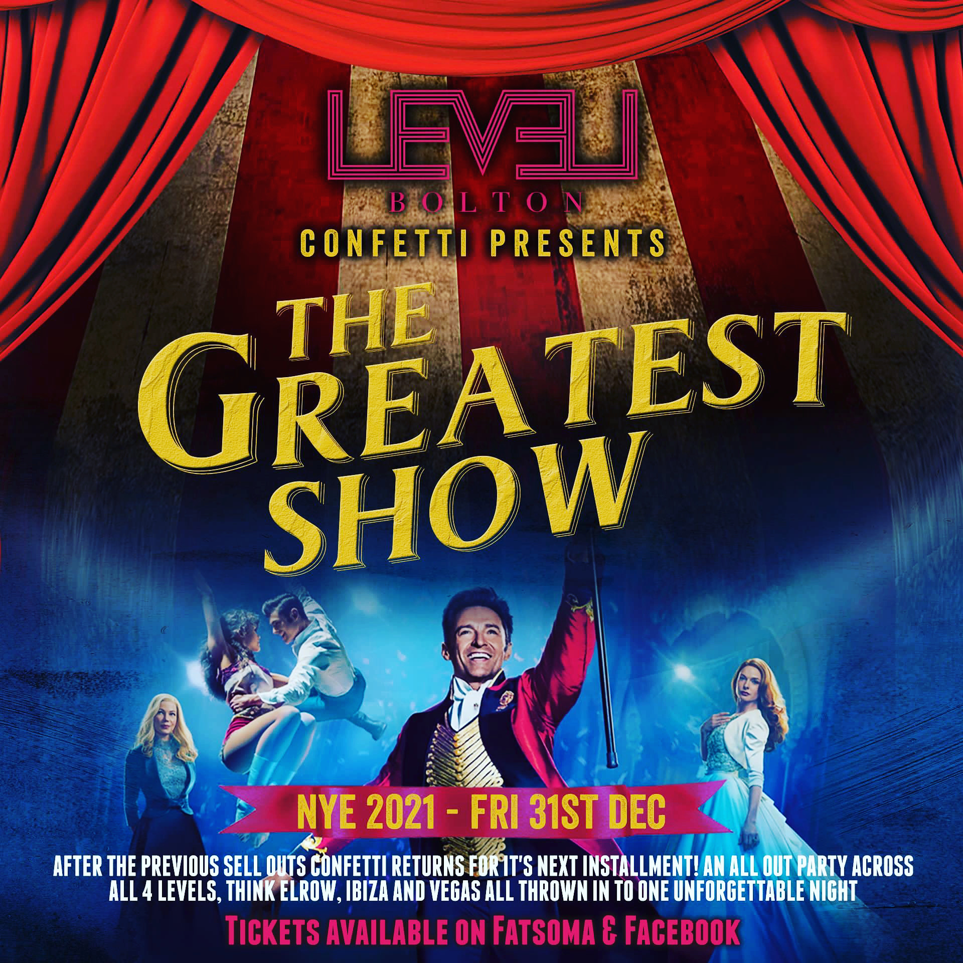 New Year’s Eve 2021 – Confetti presents – The Greatest Show