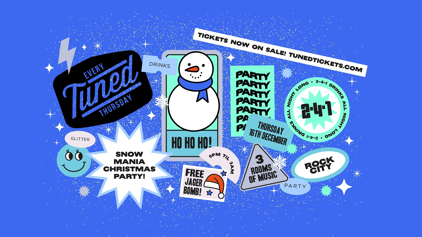 Tuned – Snowmania Xmas Party!  – 2-4-1 Drinks All Night Long – 16/12/21