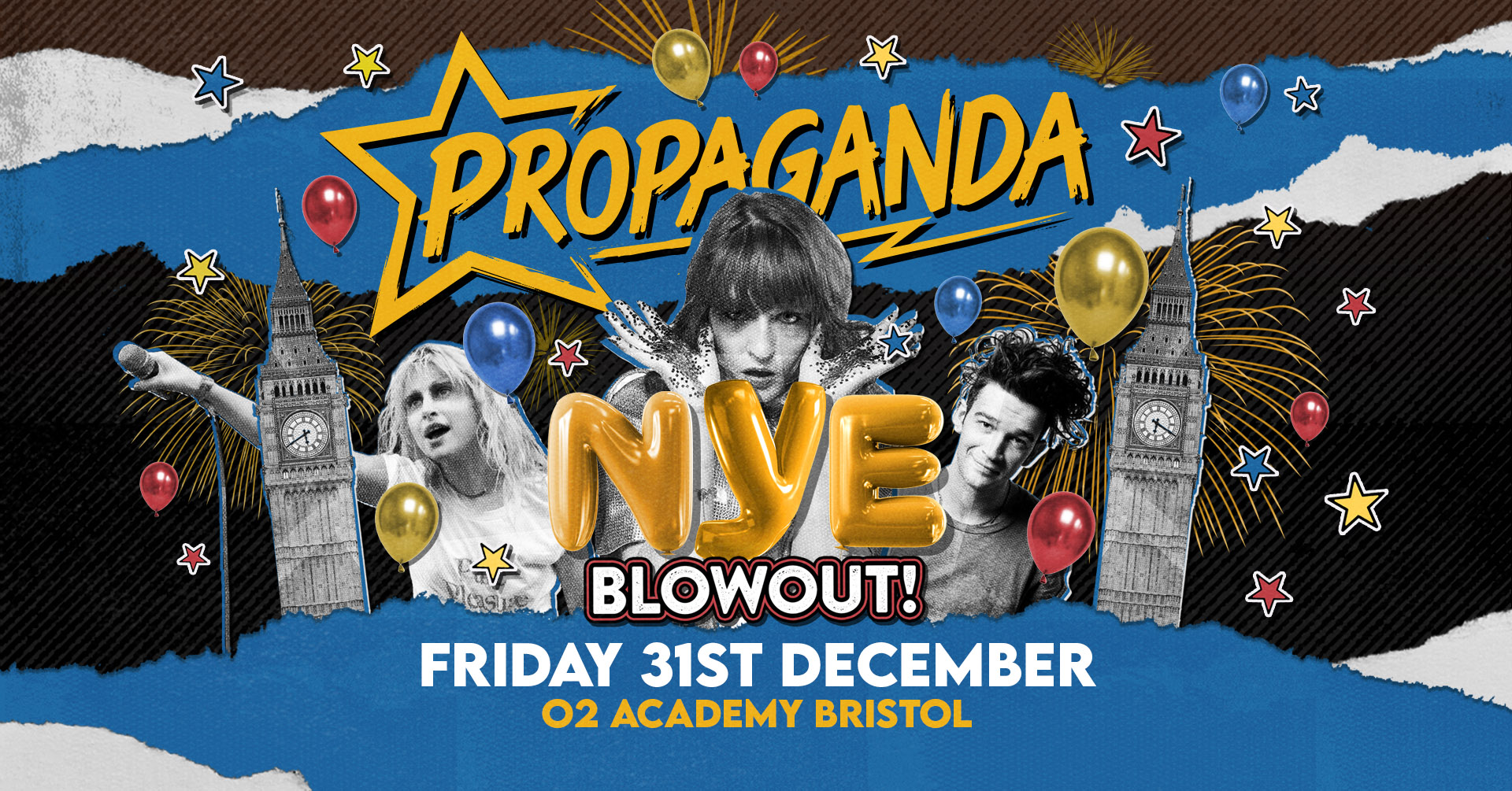 Propaganda Bristol – New Year’s Eve Blowout at the O2 Academy!