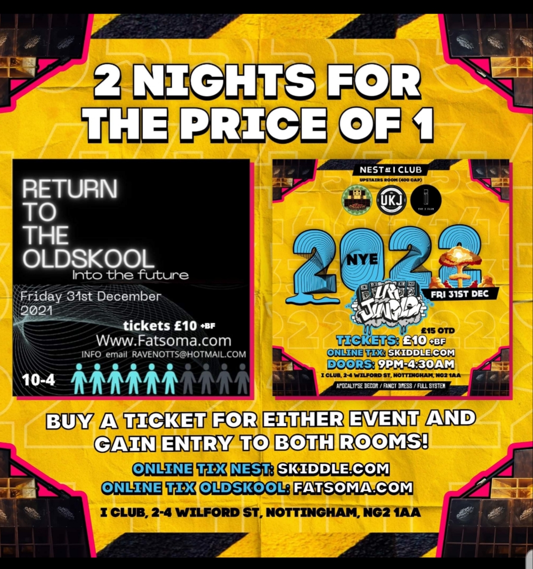 RETURN TO THE OLDSKOOL at The I Club, Nottingham on 31st Dec 2021 | Fatsoma