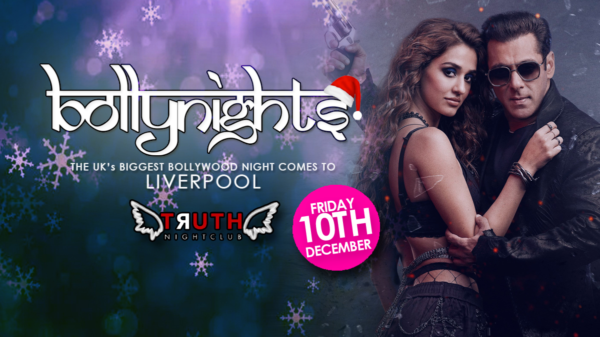 Bollynights Liverpool:  Friday 10th December