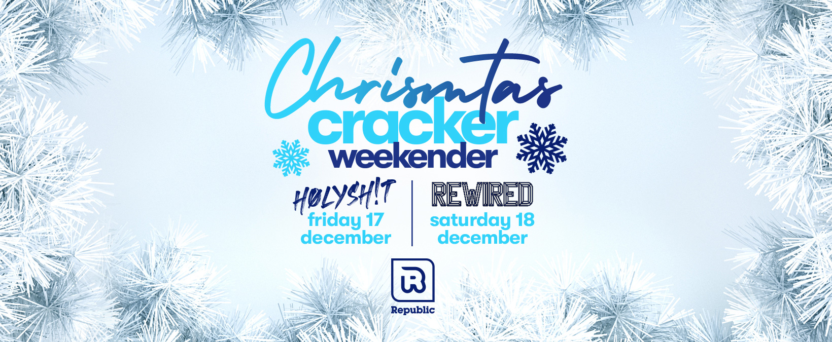 HØLYSH!T – ‘Its Christmas Cracker Weekend’