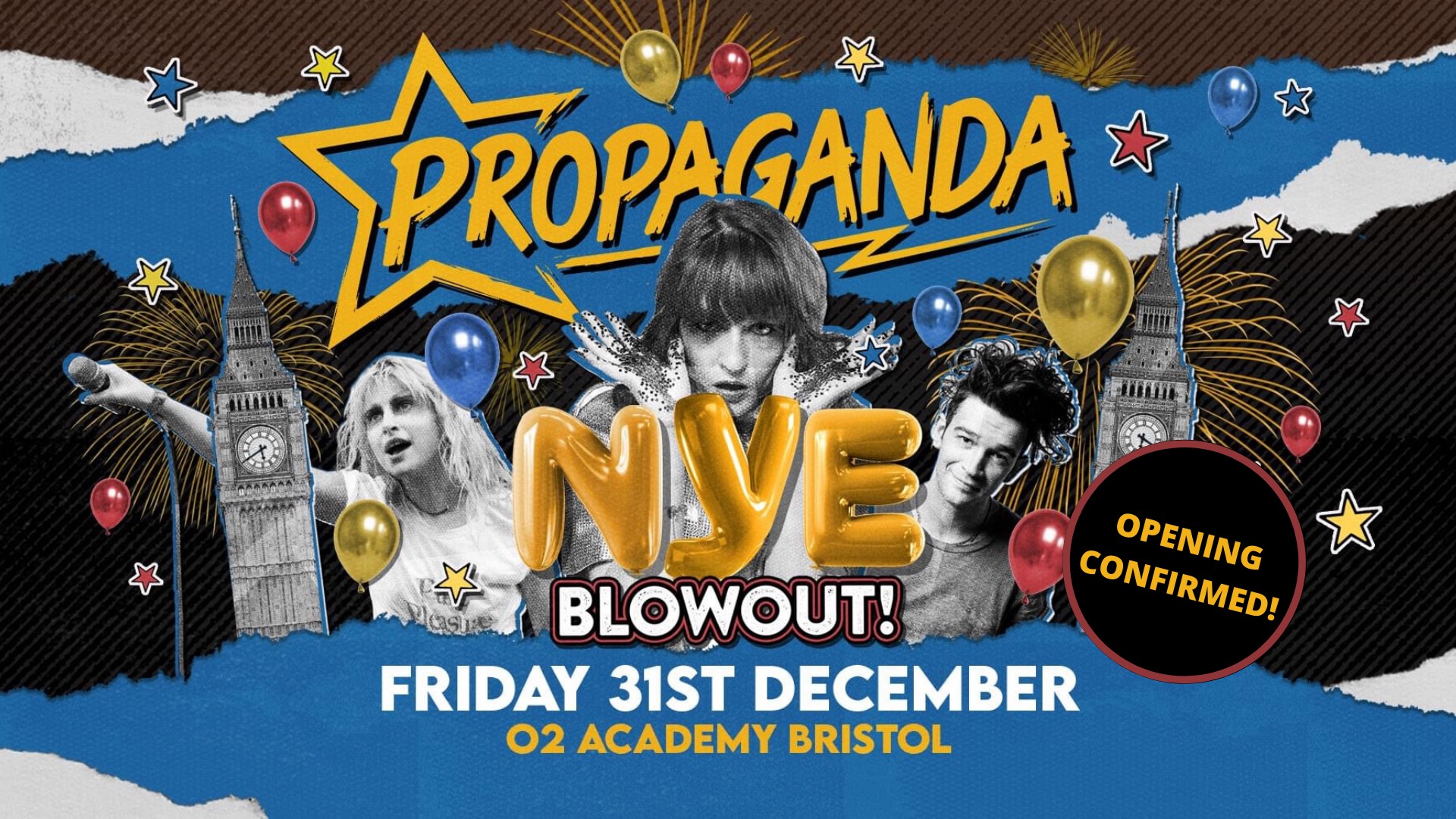 TONIGHT! Propaganda New Year’s Eve Blowout at the O2 Academy!