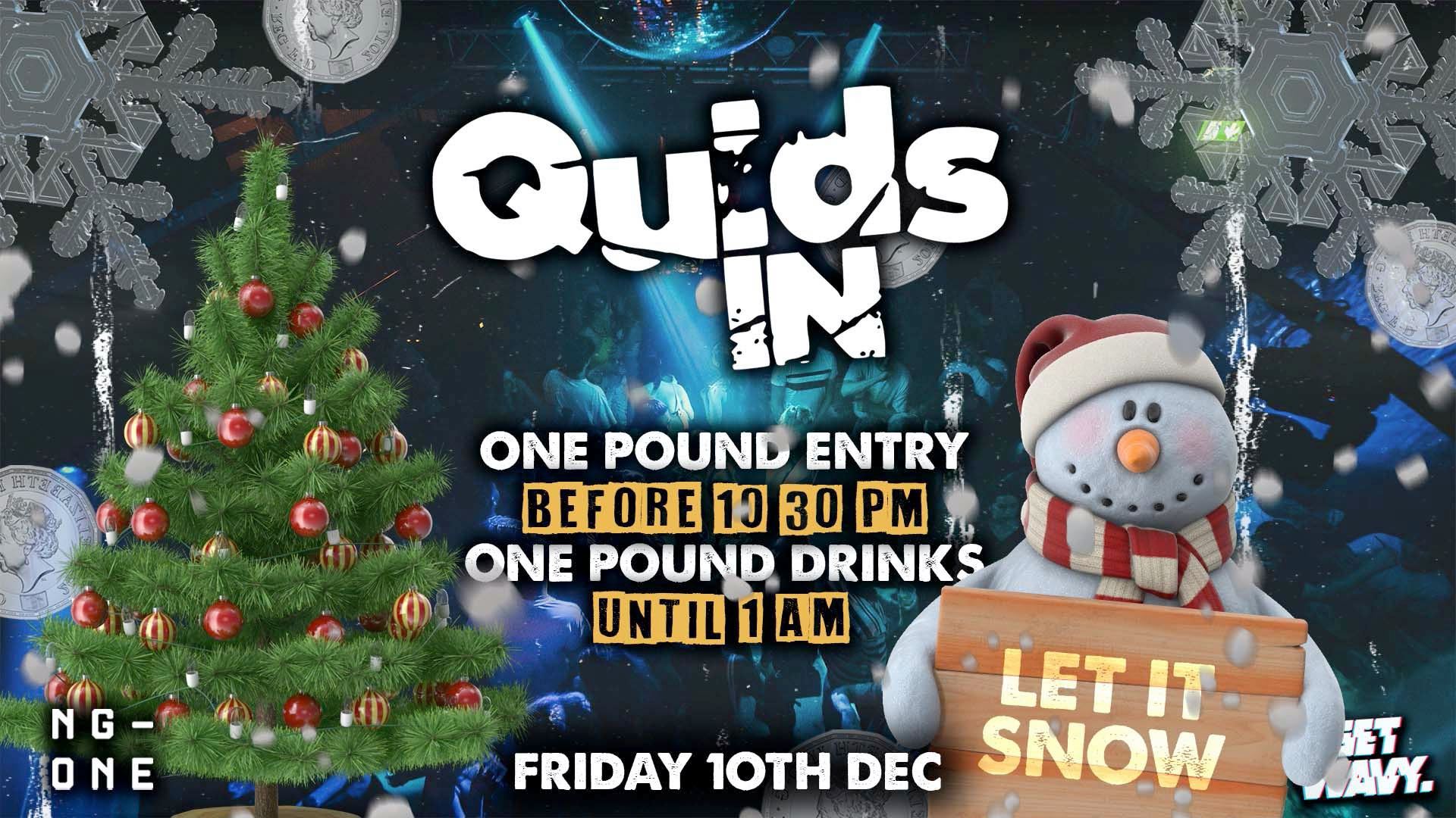 Quids In [£1 Entry & £1 Drinks]