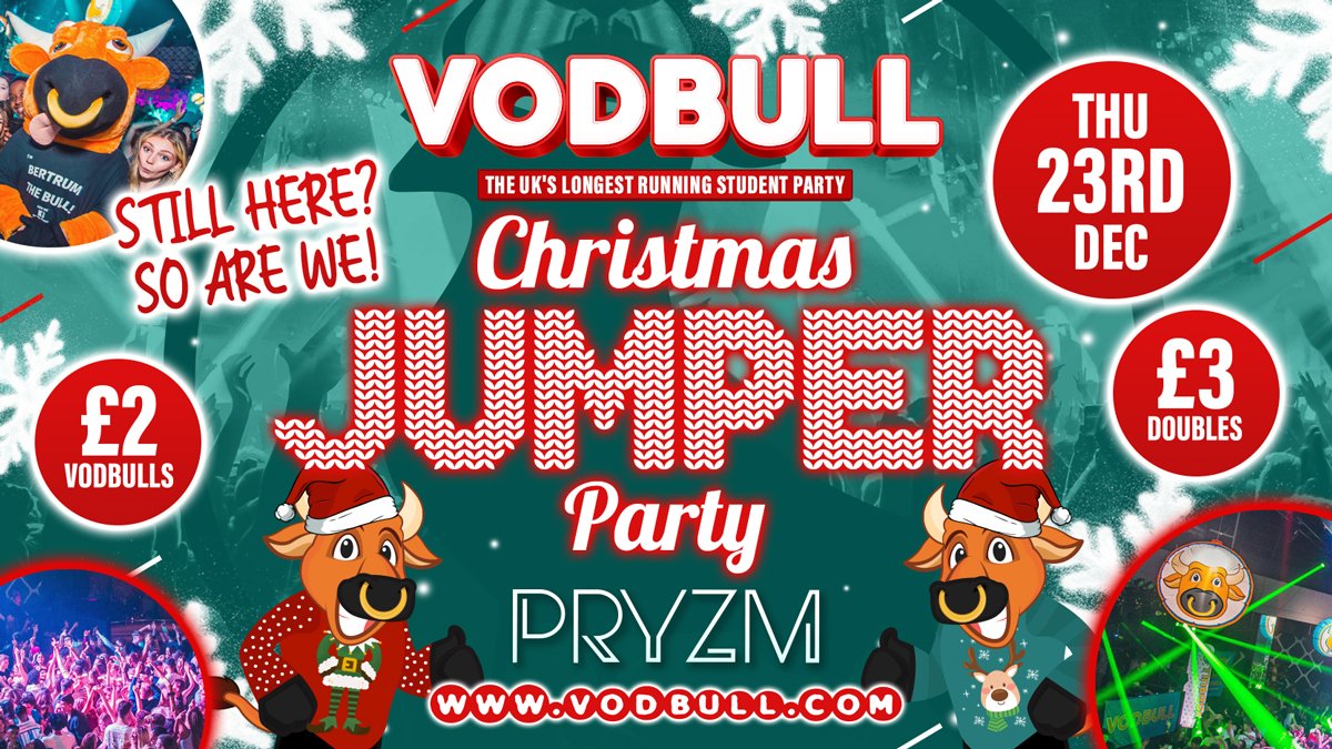 🎄🎅Vodbull Christmas Jumper Party at PRYZM🎅🎄 23/12- CANCELLED