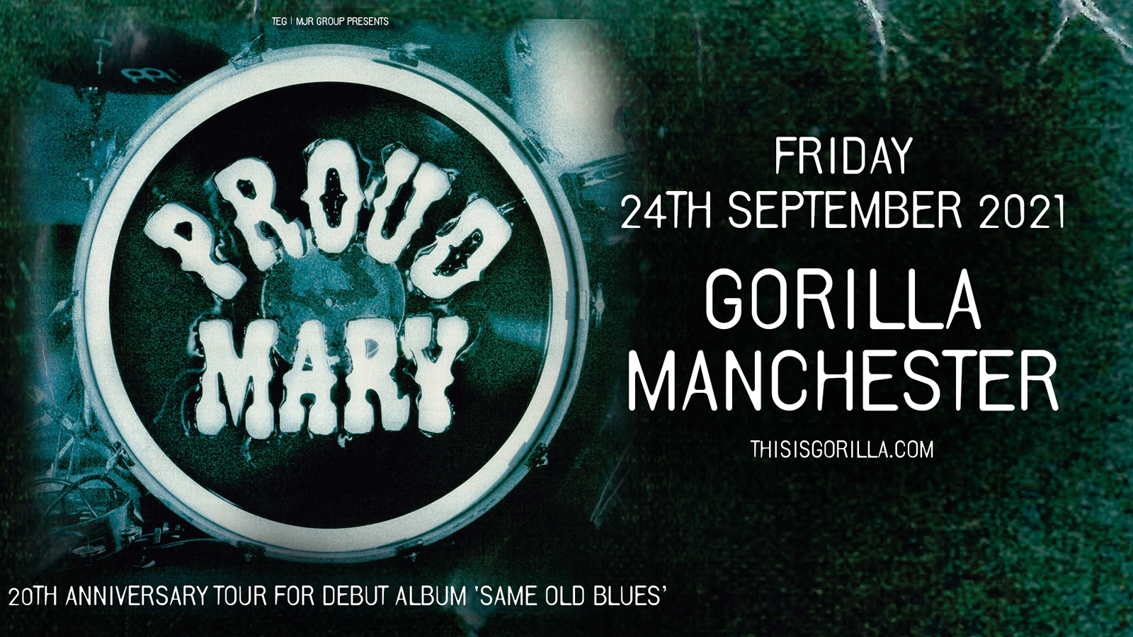 Proud Mary 20th Anniversary Tour At Gorilla Manchester On 24th Sep