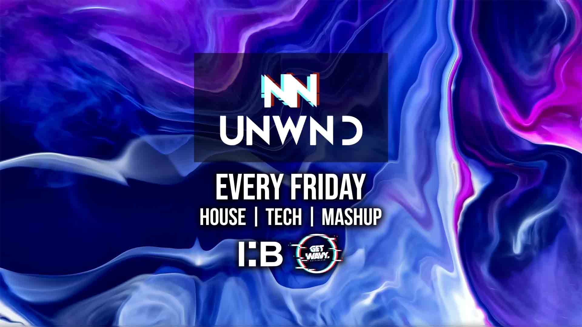 UNWIND | VOL : 005 | 2-4-1 DRINKS [EXTRA CAPACITY ADDED]