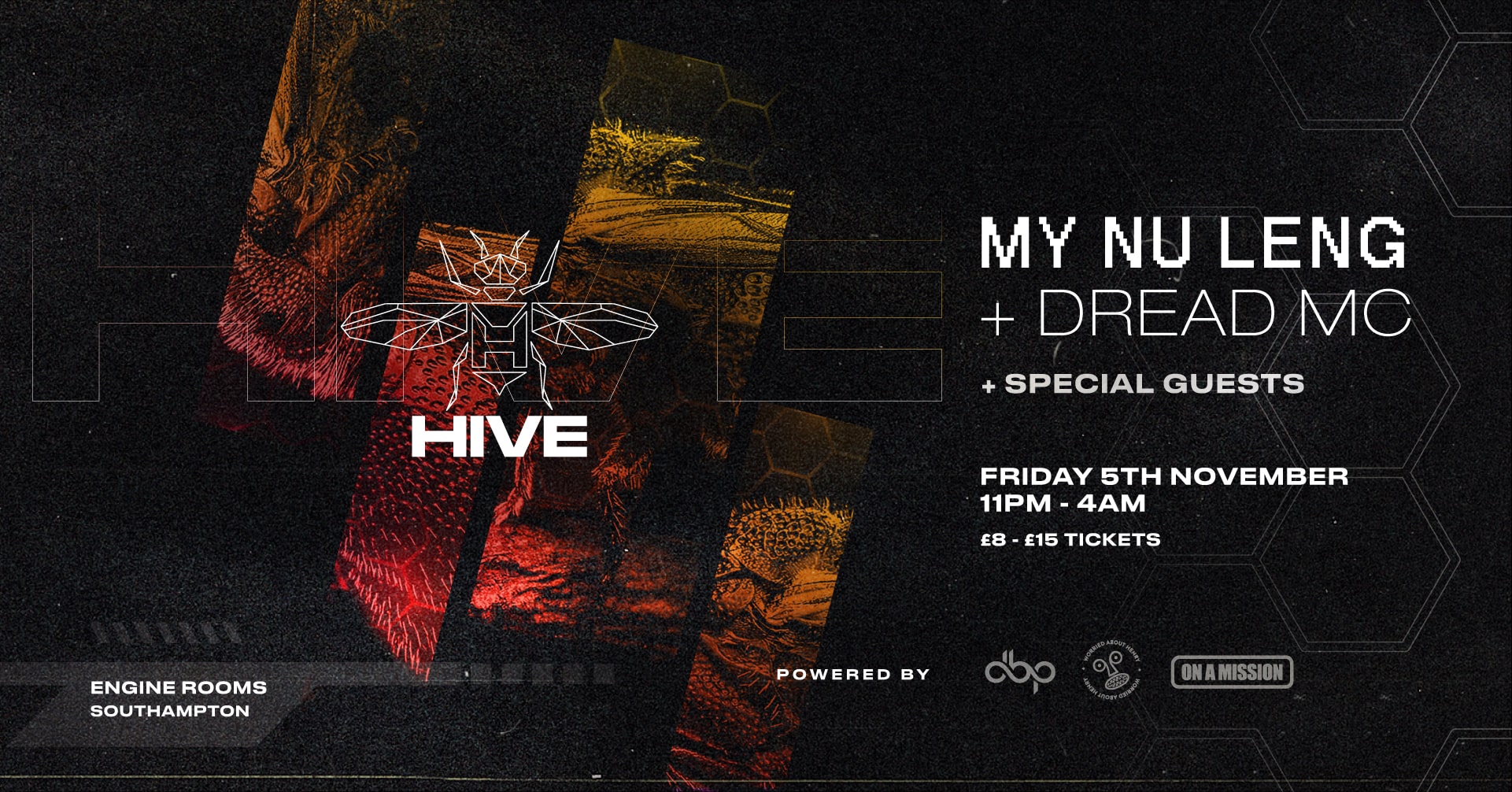 Friday 5th Nov: Hive presents: My Nu Leng + Dread MC – CANCELLED