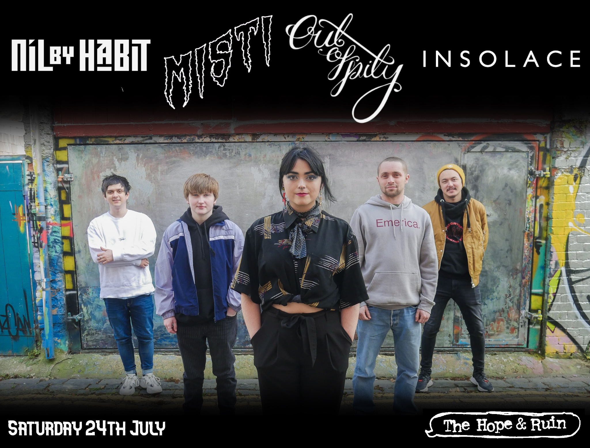 Out Of Pity + Misti + Nil By Habit + Insolace