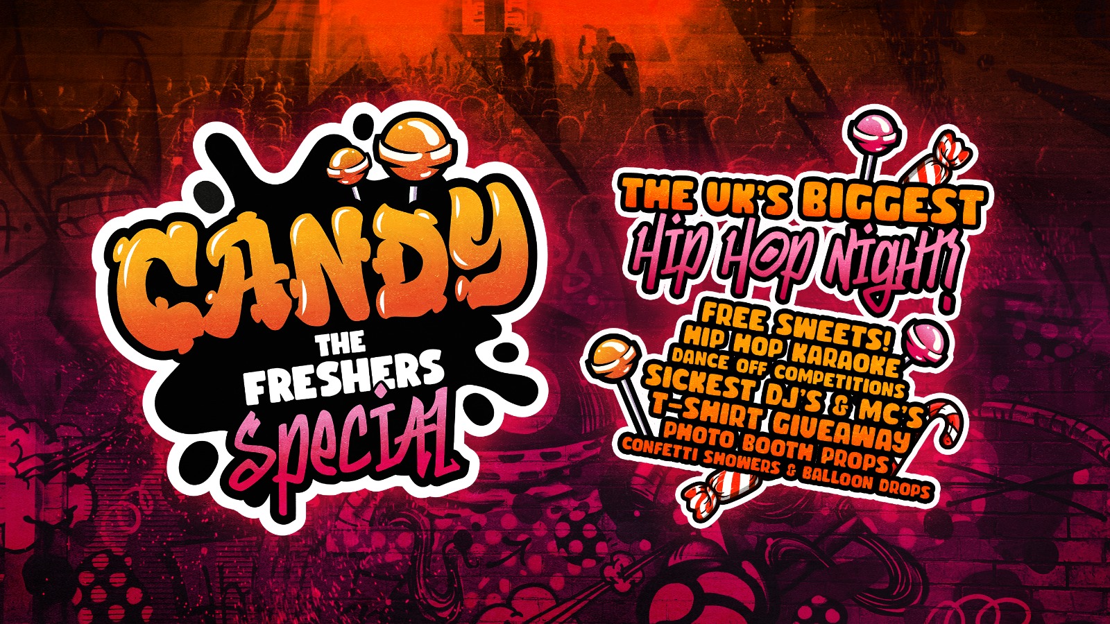 Candy The Freshers Special The Uks Biggest Hip Hop Night Sheffield At Tba Sheffield On 23rd Sep 21 Fatsoma