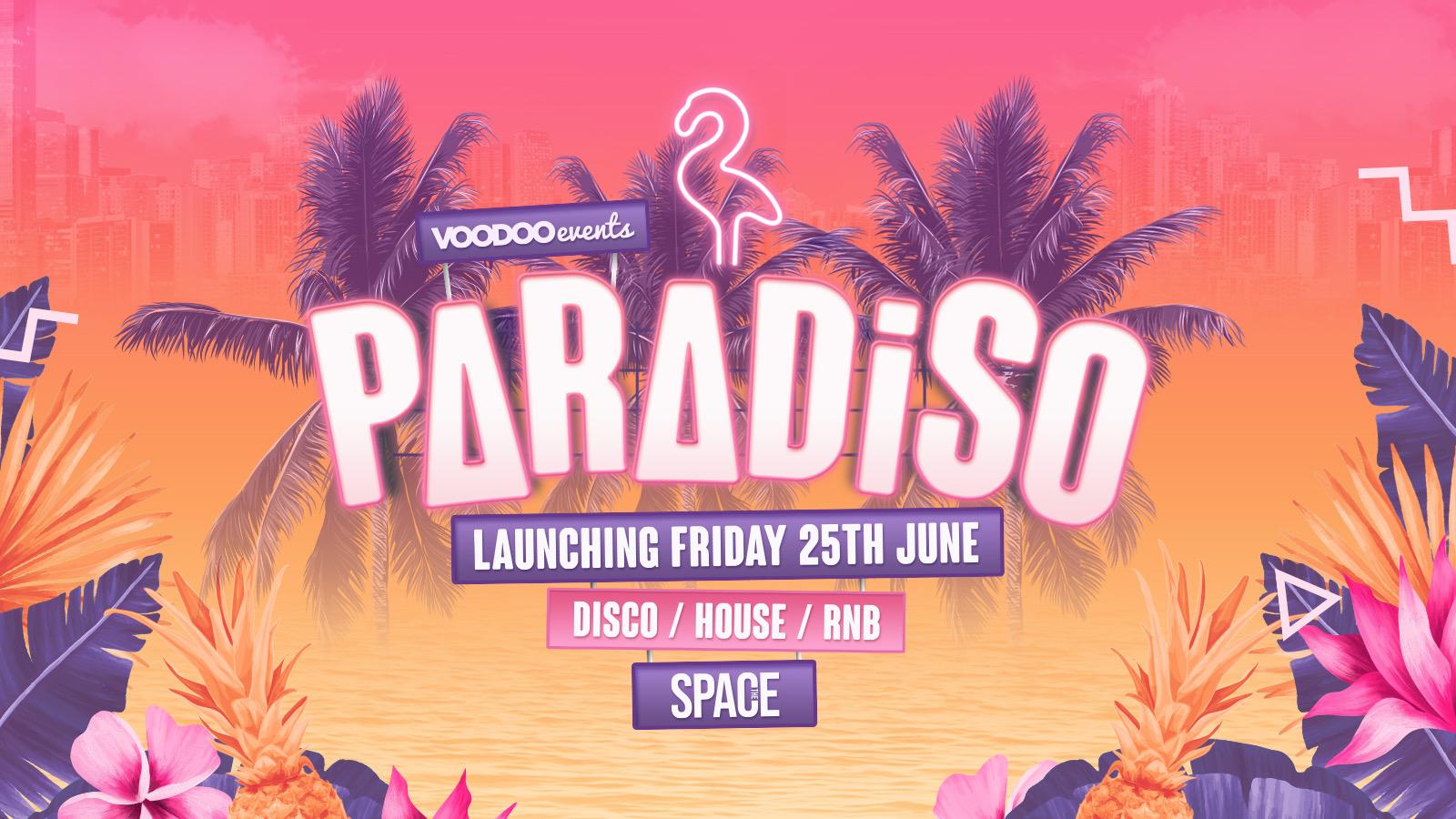Paradiso Fridays at Space – 20th August