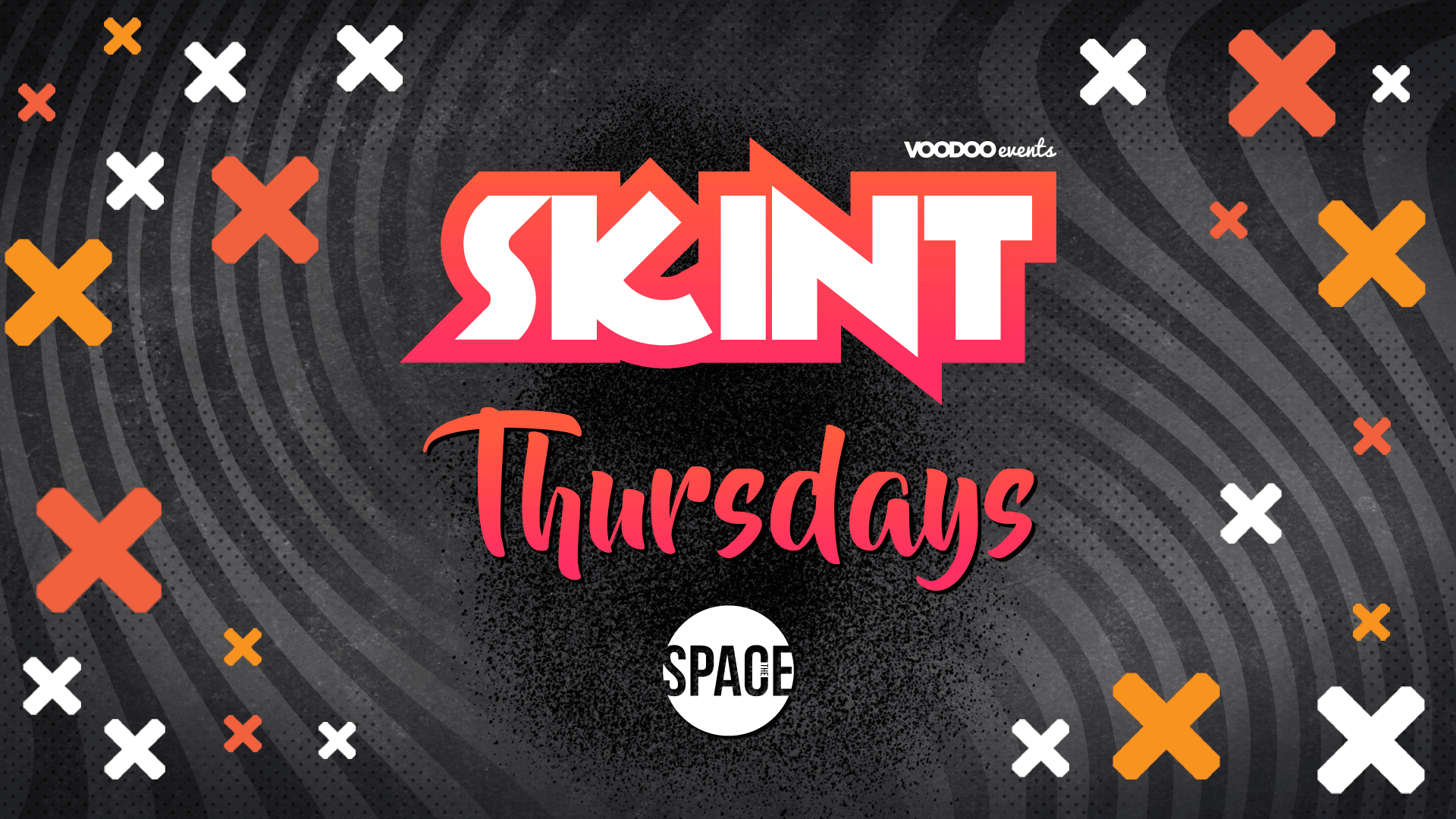 SKINT THURSDAYS @ Ten Bar Underground (Formerly Space) 17th June