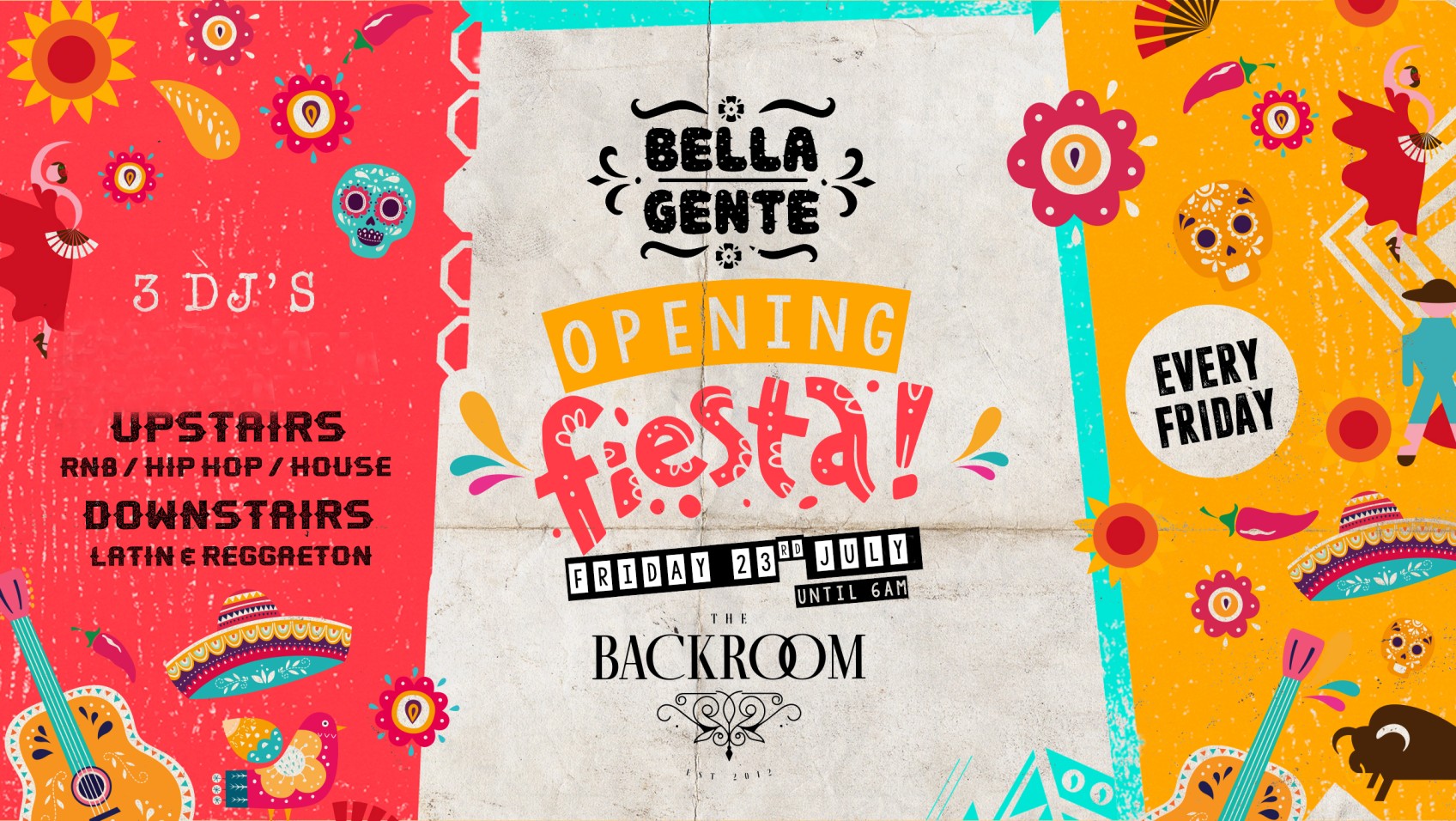Bella Gente – Leeds’ Opening Fiesta – Friday 23rd July
