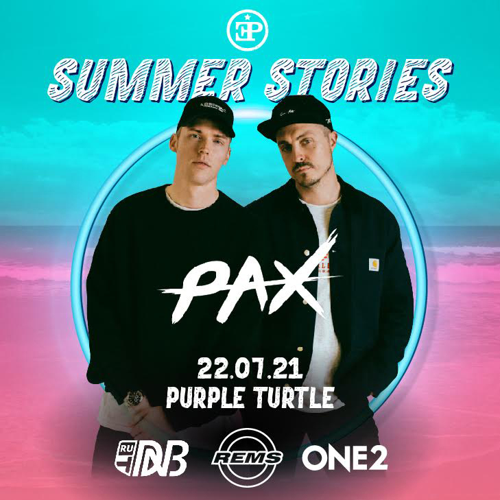 SUMMER STORIES – PAX  (22/07/21)